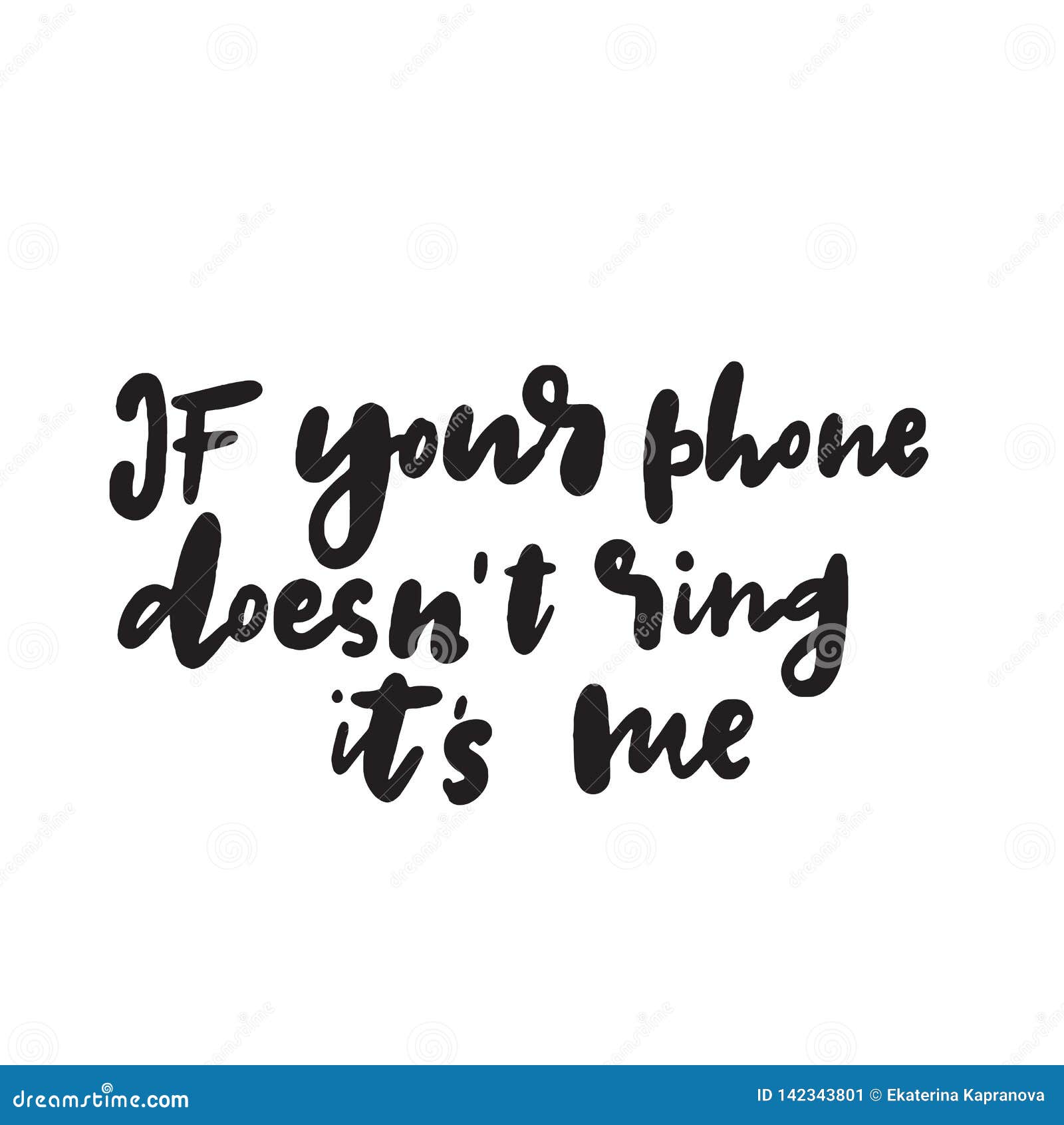 If Your Phone Doesn't Ring It's Me, Sassy SVG Cut File