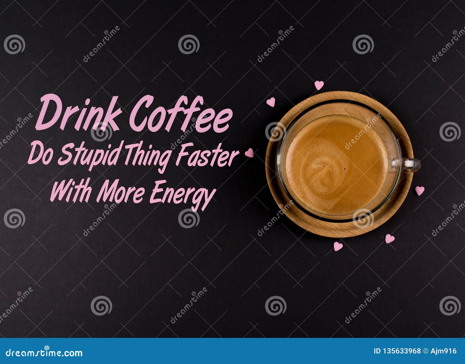 Il Caffe Divertente Memes Beve Il Caffe Per Fare Le Cose Stupide Piu Veloci Con Energia Fotografia Stock Immagine Di Memes Beve