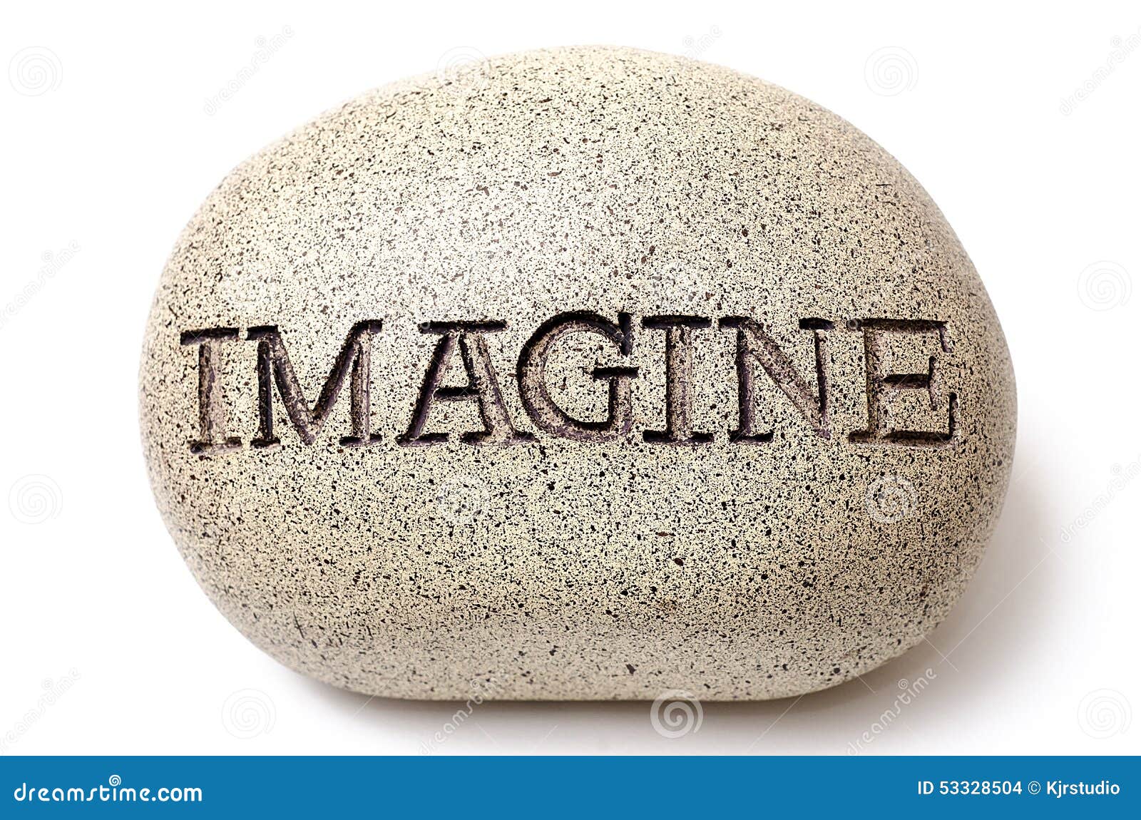 imagine engraved on a rock.