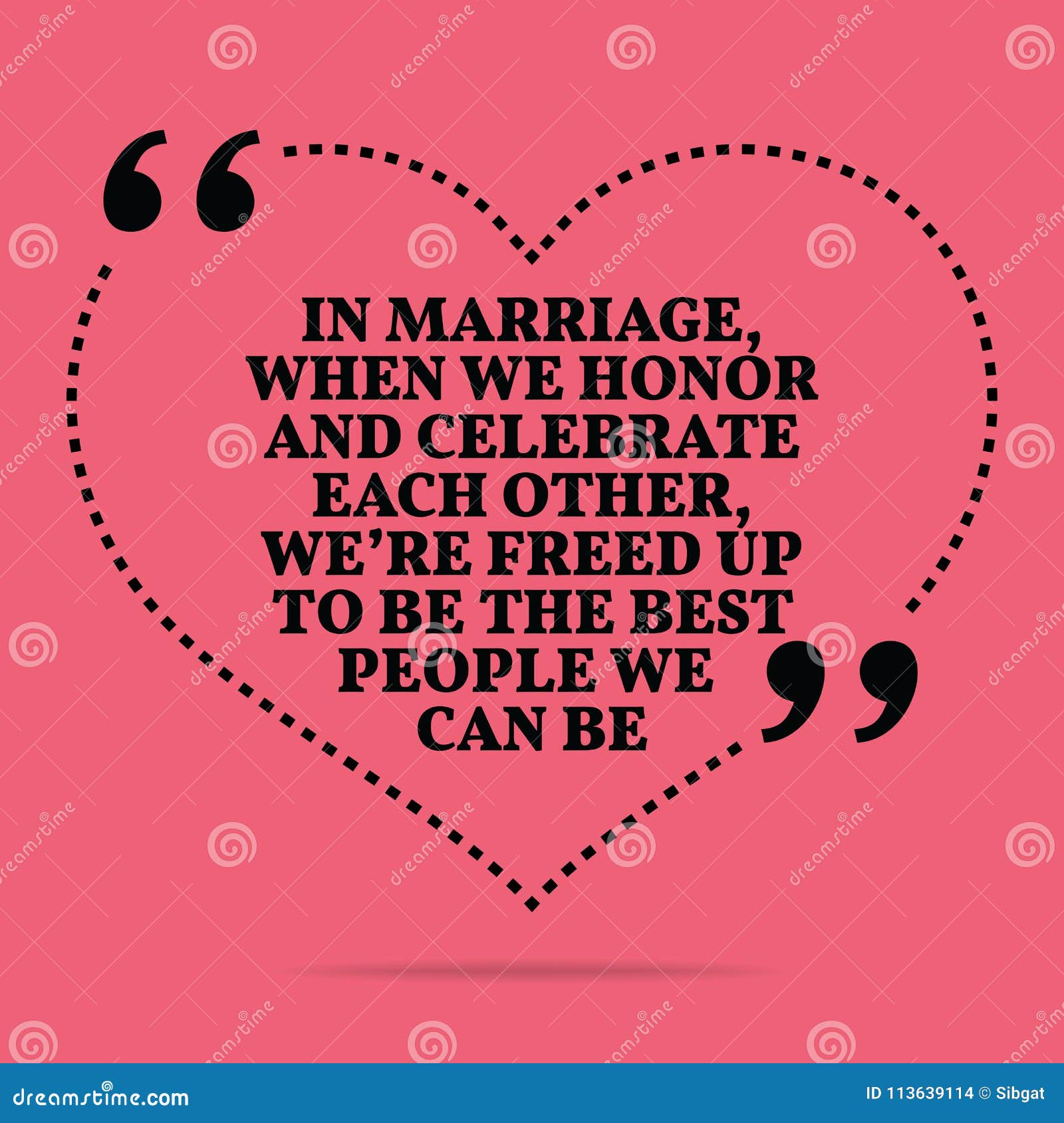 Inspirational Love Marriage Quote. in Marriage, when we Honor an Stock ...