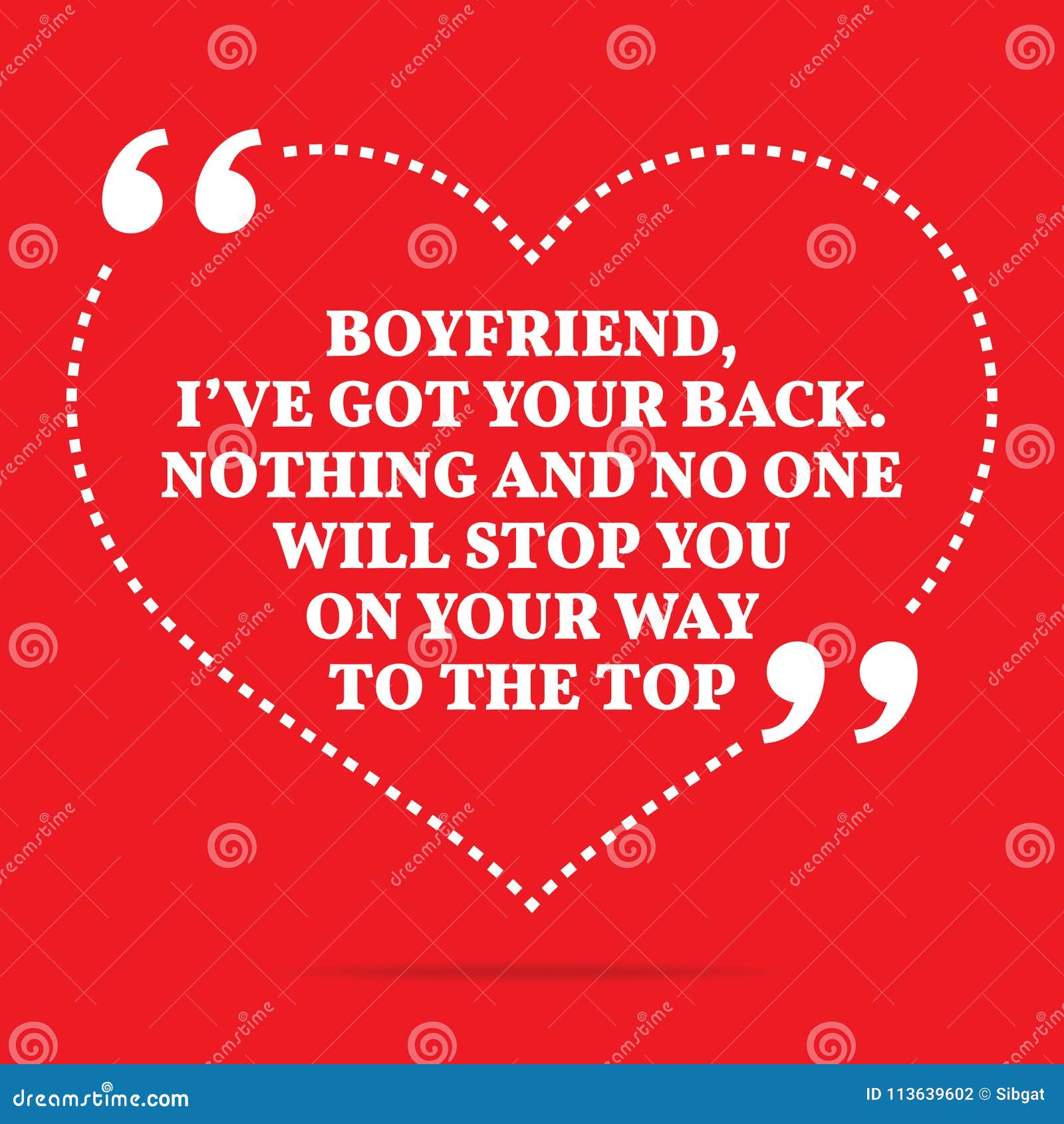 Inspirational Love Quote. Boyfriend, I`ve Got Your Back. Nothing Stock