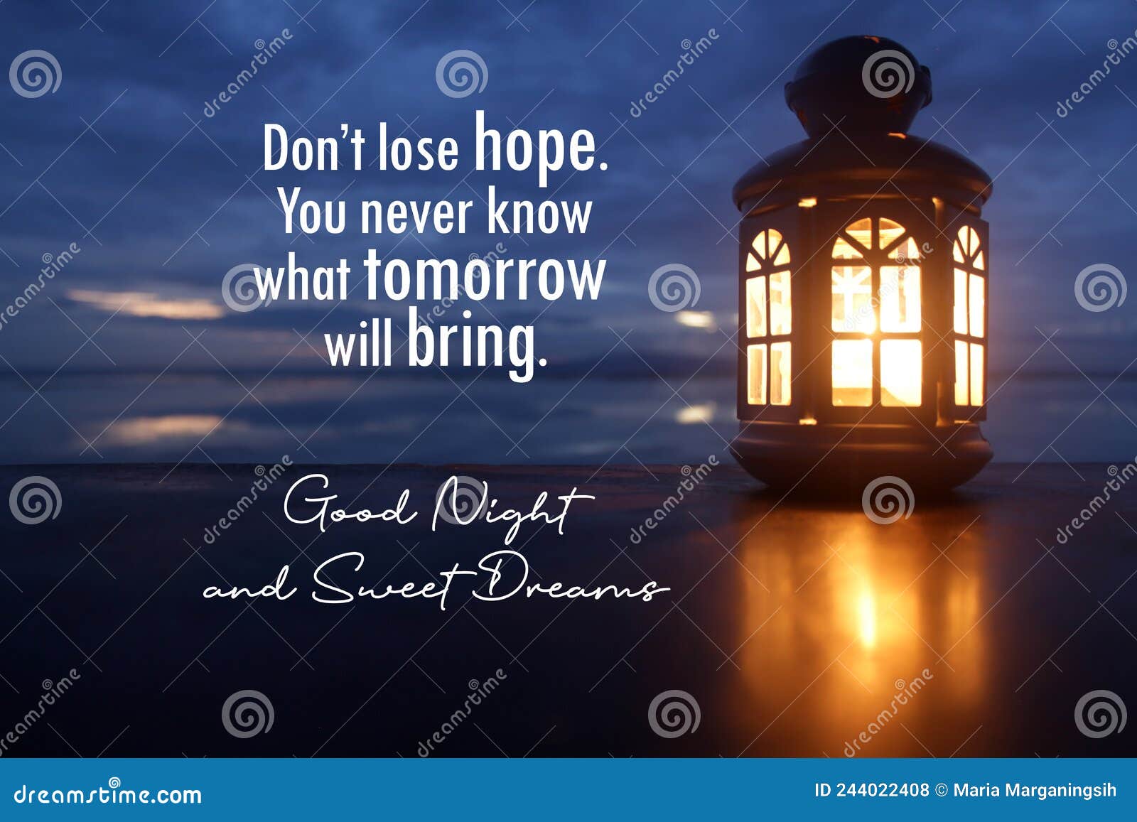 Inspirational Motivational Quote - Don`t Lose Hope. You Never Know ...