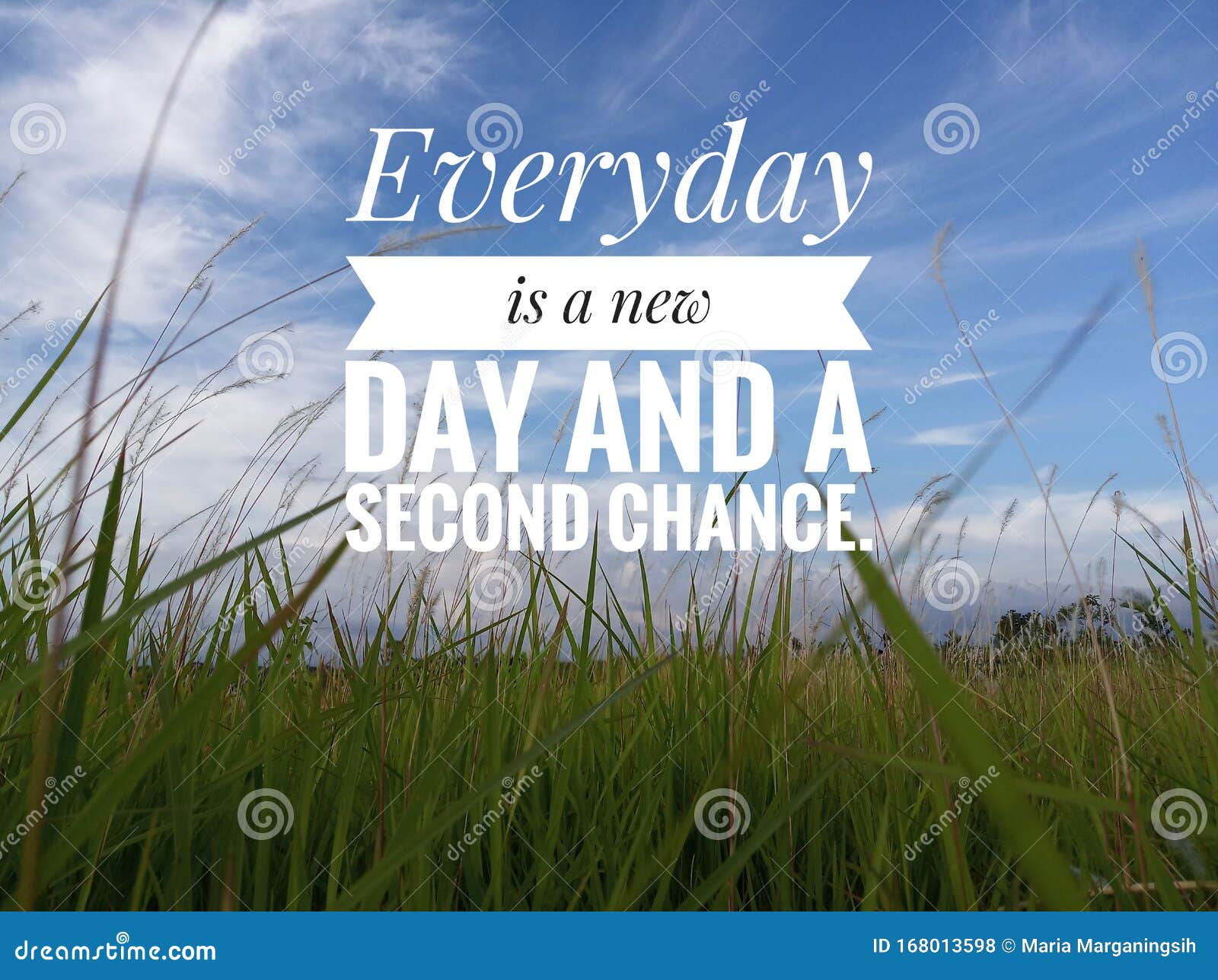 Inspirational Motivational Quote Everyday Is A New Day And A Second Chance With Background Of White Clouds And Bright Blue Sky Stock Photo Image Of Chance Text Inspirational Motivational Quote Everyday Is A New Day And A Second Chance With Background Of White Clouds And Bright Blue Sky Stock Photo Image Of Chance Text