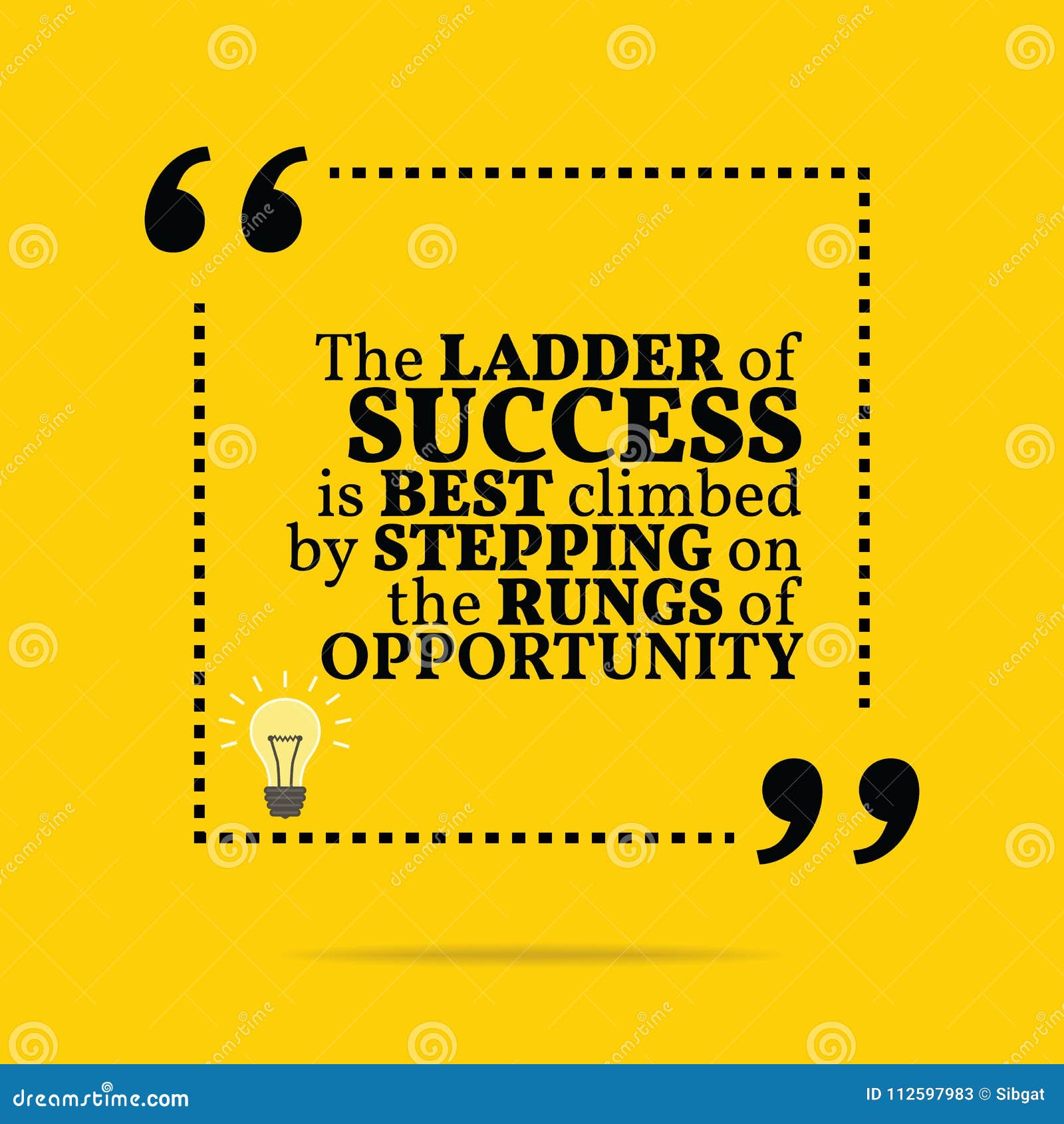 Inspirational Motivational Quote. the Ladder of Success is Best ...