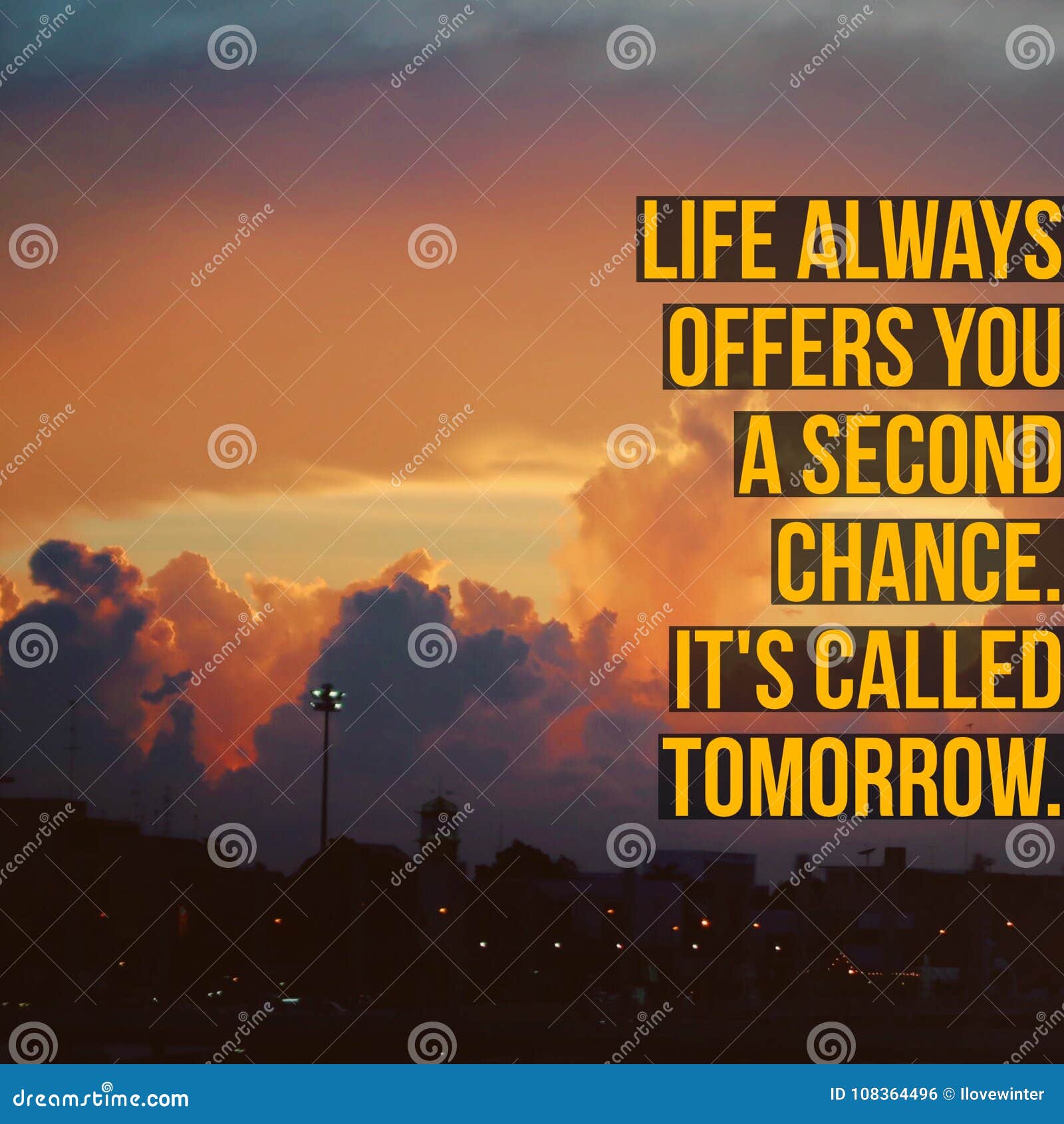 inspirational motivational quote `life always offers you a second chance. it is called tomorrow.`