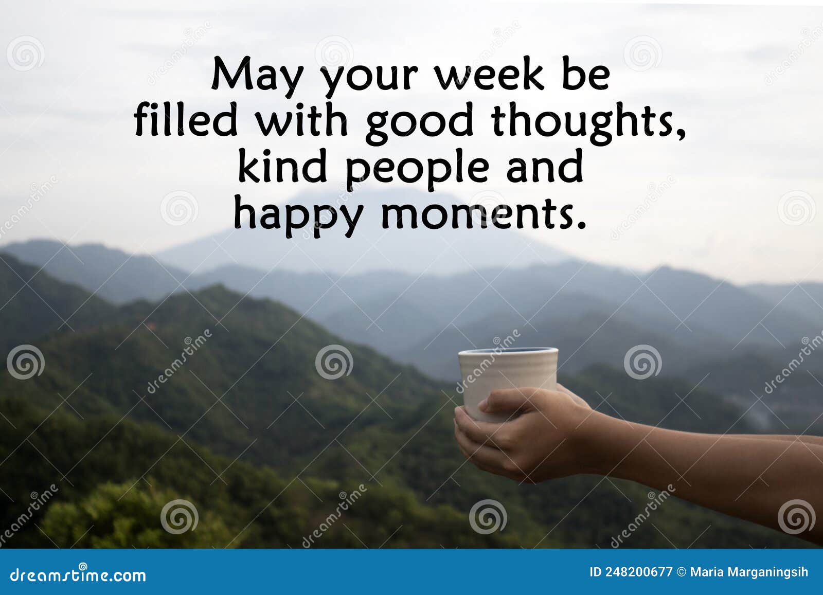 Motivational Quote - May Your Week Be Filled with Good Thoughts ...