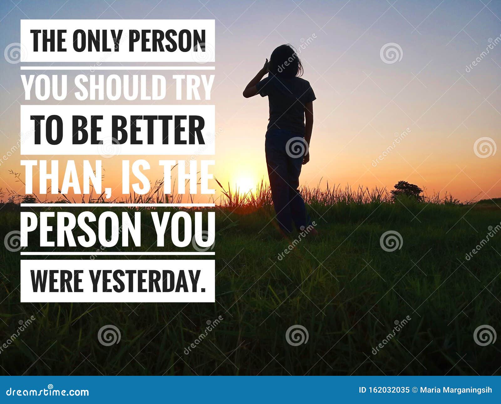 inspirational motivational quote - the only person you should be better than, is the person you were yesterday.