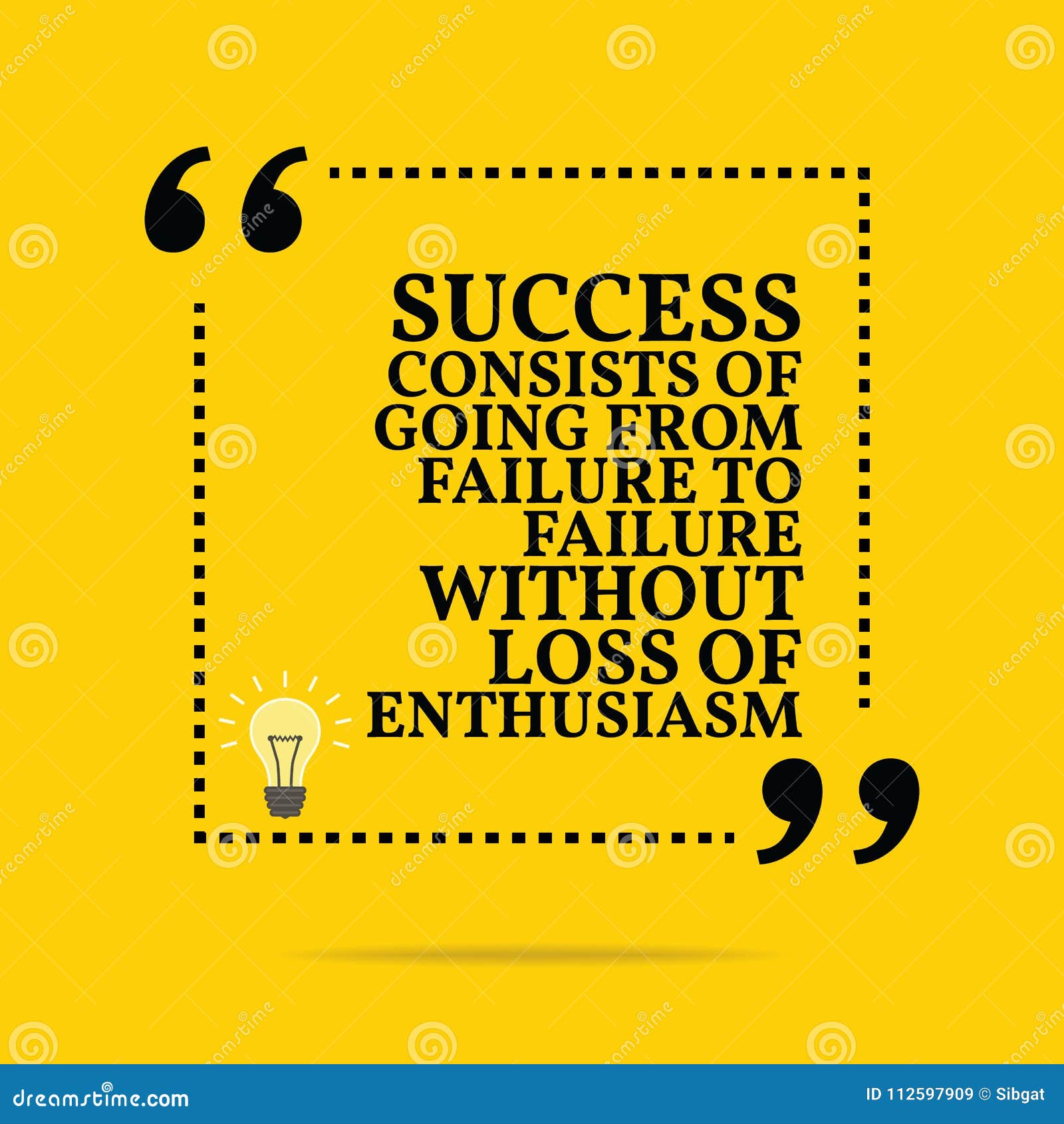 inspirational motivational quote. success consists of going from