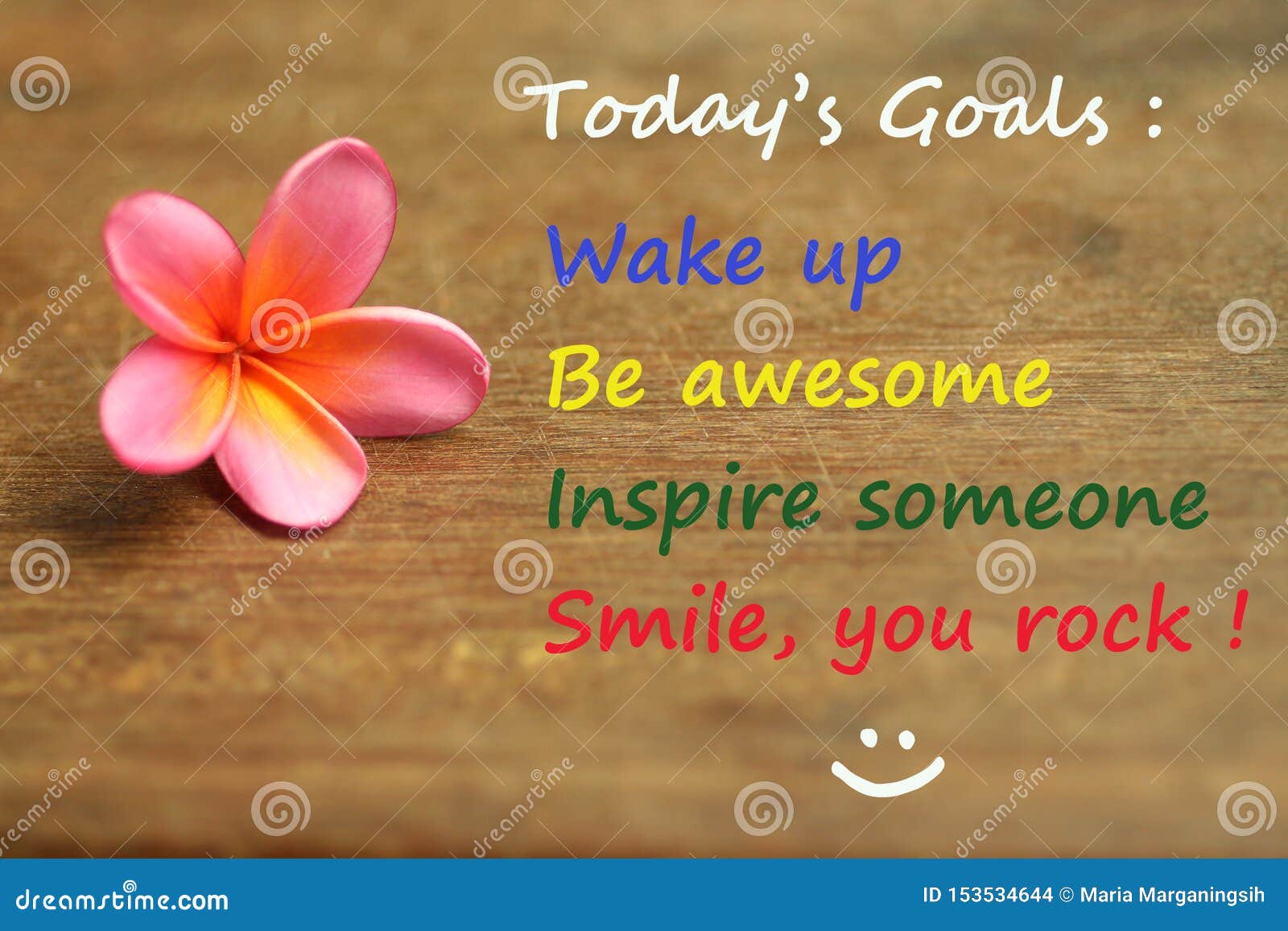 inspirational motivational quote - today goals ; wake up, be awesome, inspire someone, smile, you rock. with self notes reminder
