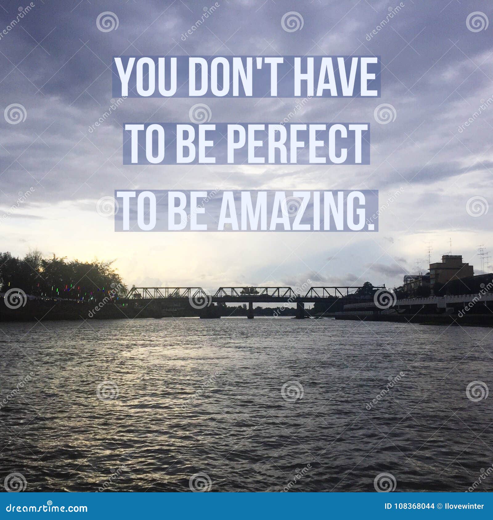 inspirational motivational quote `you don`t have to be perfect to be amazing`