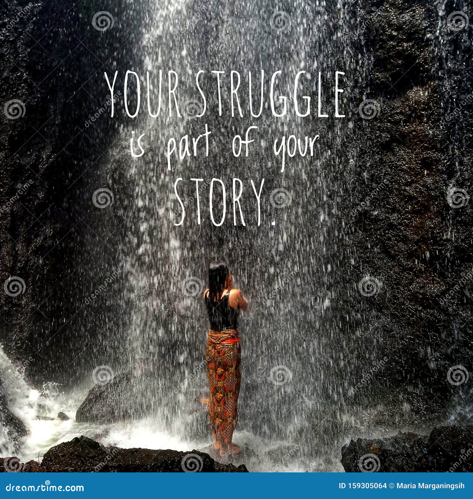 Inspirational Motivational Quote Your Struggle Is Part Of Your Story With Background Of Young Woman Standing Under Waterfall Stock Photo Image Of Life Alone 159305064