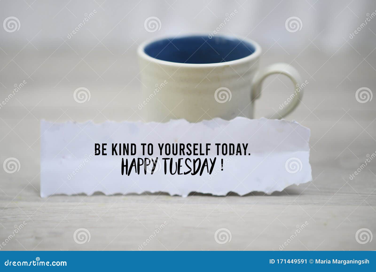 inspirational quote - be kind to yourself today. happy tuesday. with a cup of morning coffee and a white paper note concept.l