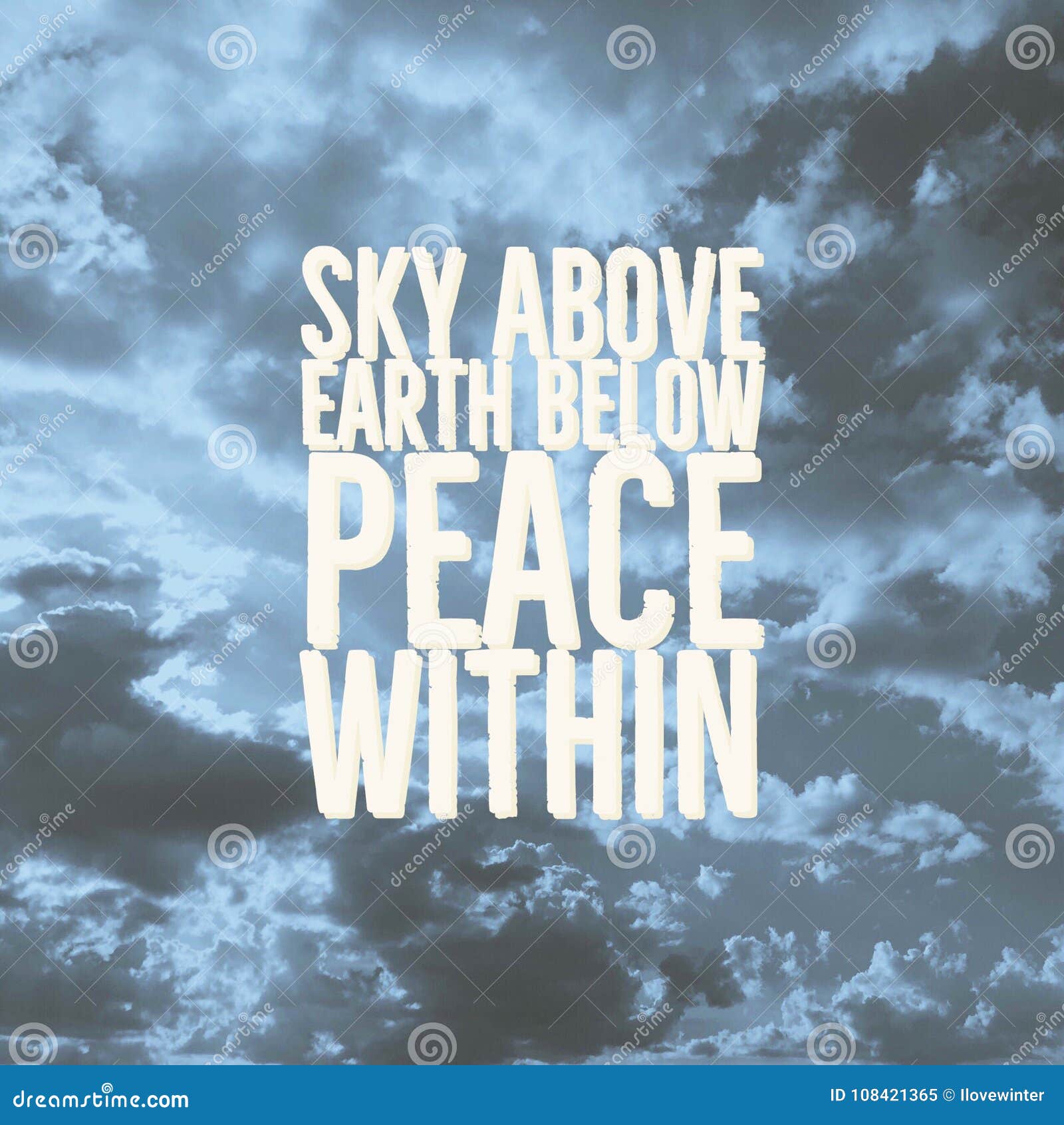 pix Sky Above Earth Below Peace Within Sign https www dreamstime com inspirational quote sky above earth below peace inspirational quote sky above earth below peace sky background image108421365