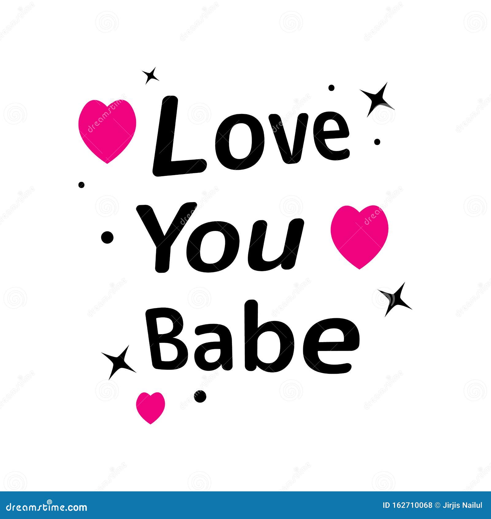 Inspirational Quotes of I Love You Babe Lettering Isolated on White ...