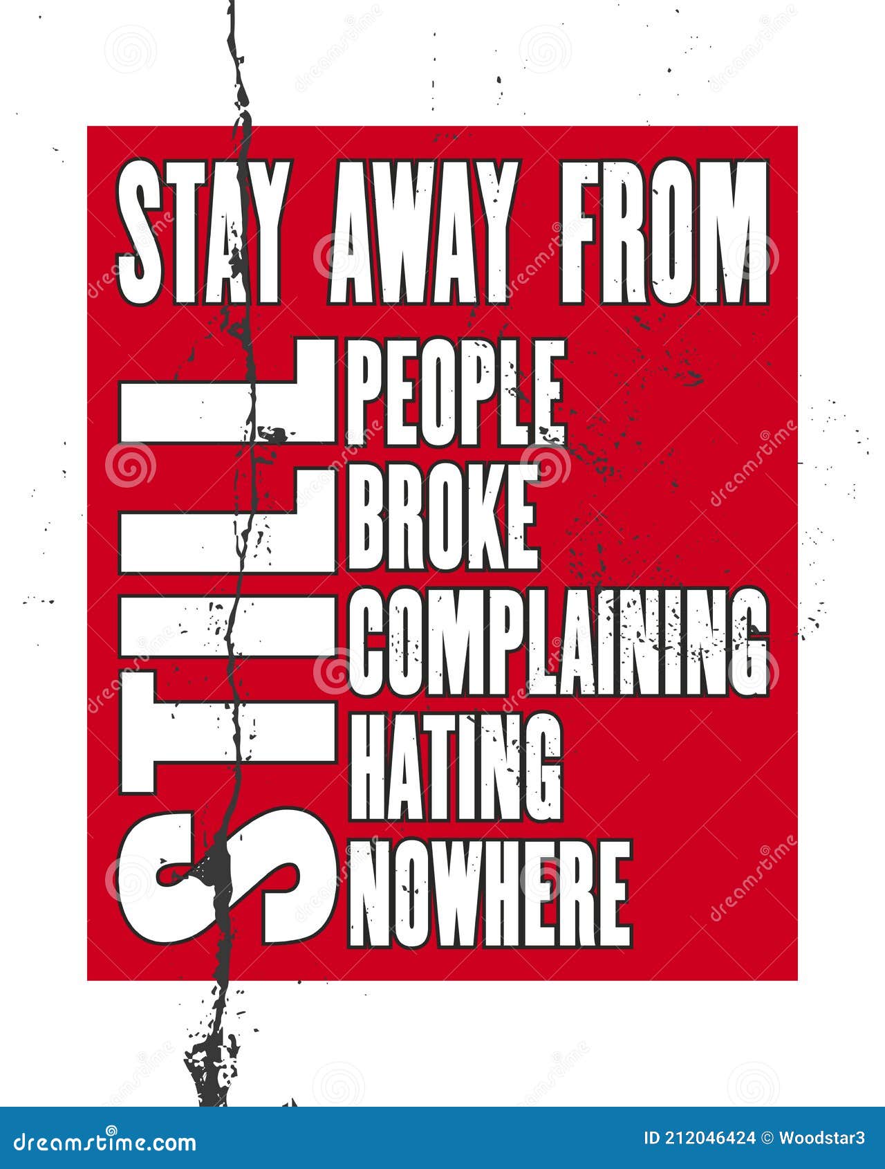 Inspiring Motivation Quote With Text Stay Away From Still People Broke Complaining Hating Nowhere Vector Typography Poster Stock Illustration Illustration Of Grunge Print Inspiring Motivation Quote With Text Stay Away From Still People Broke Complaining Hating Nowhere Vector Typography Poster Stock Illustration Illustration Of Grunge Print