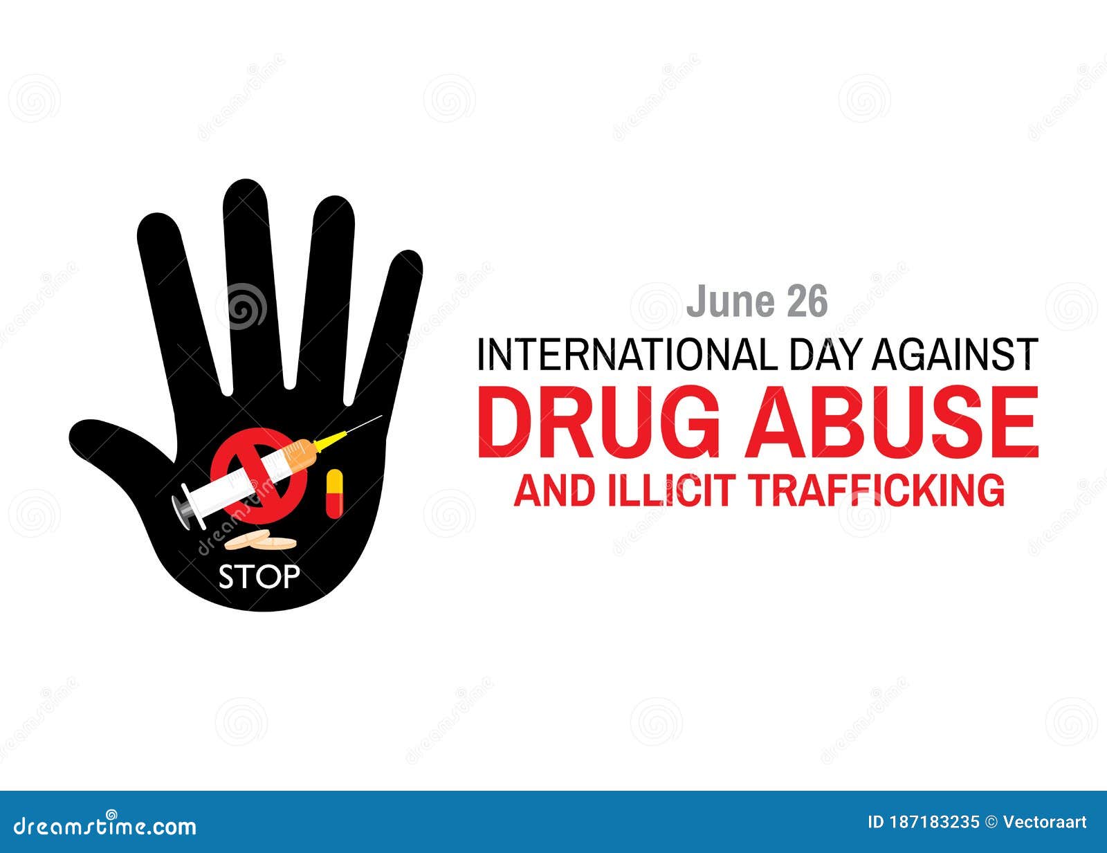 International Day Against DRUG ABUSE and Illicit Trafficking Stock ...