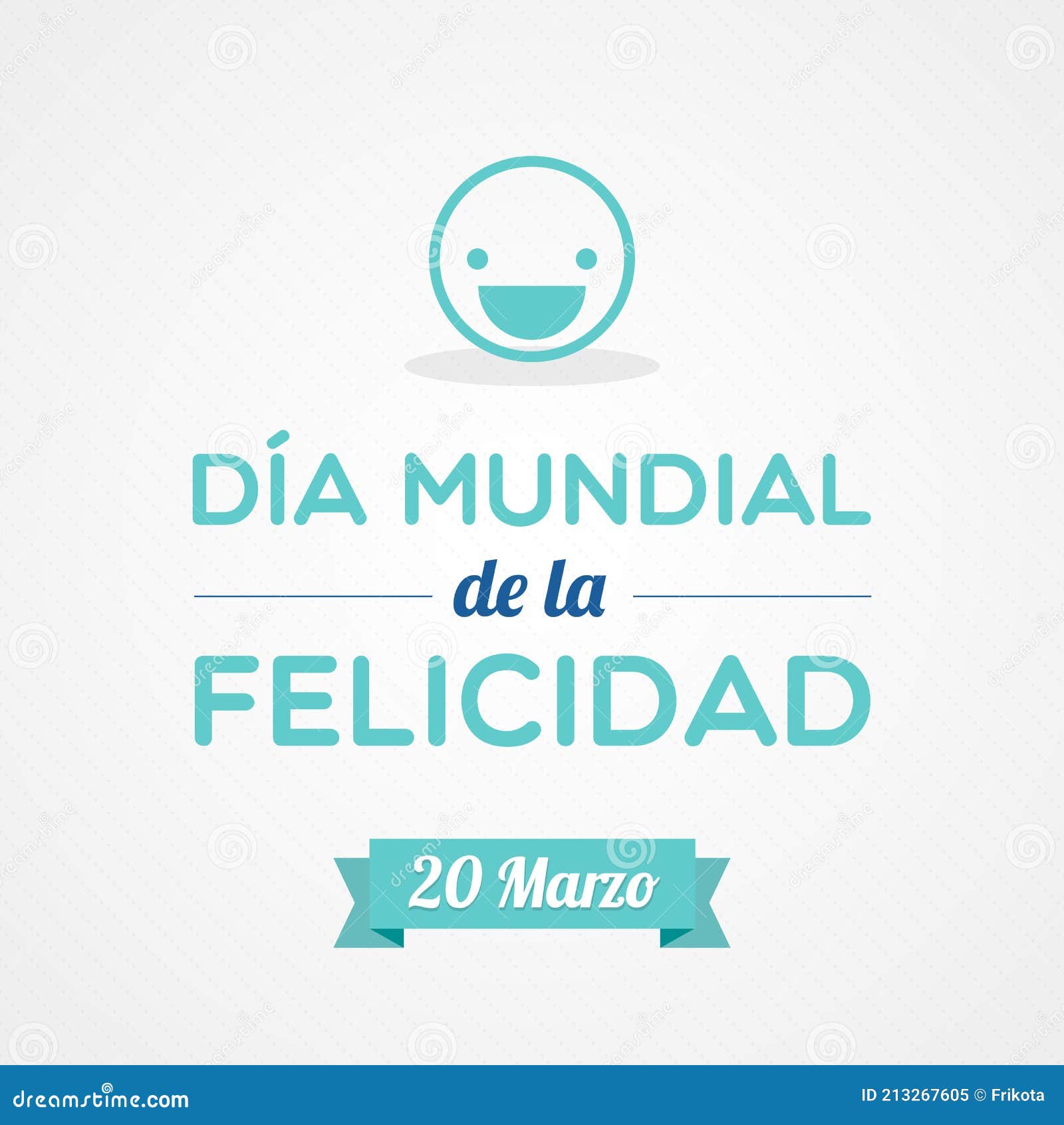 international day of happiness. march 20. spanish. dia mundial de la felicidad.  , flat 