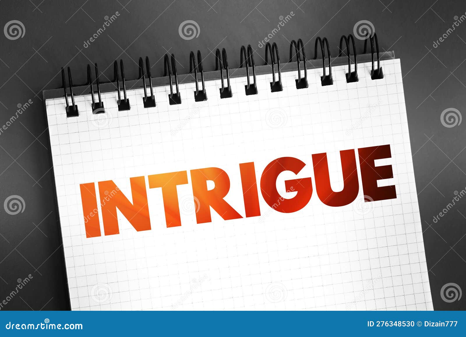 intrigue text on notepad, concept background