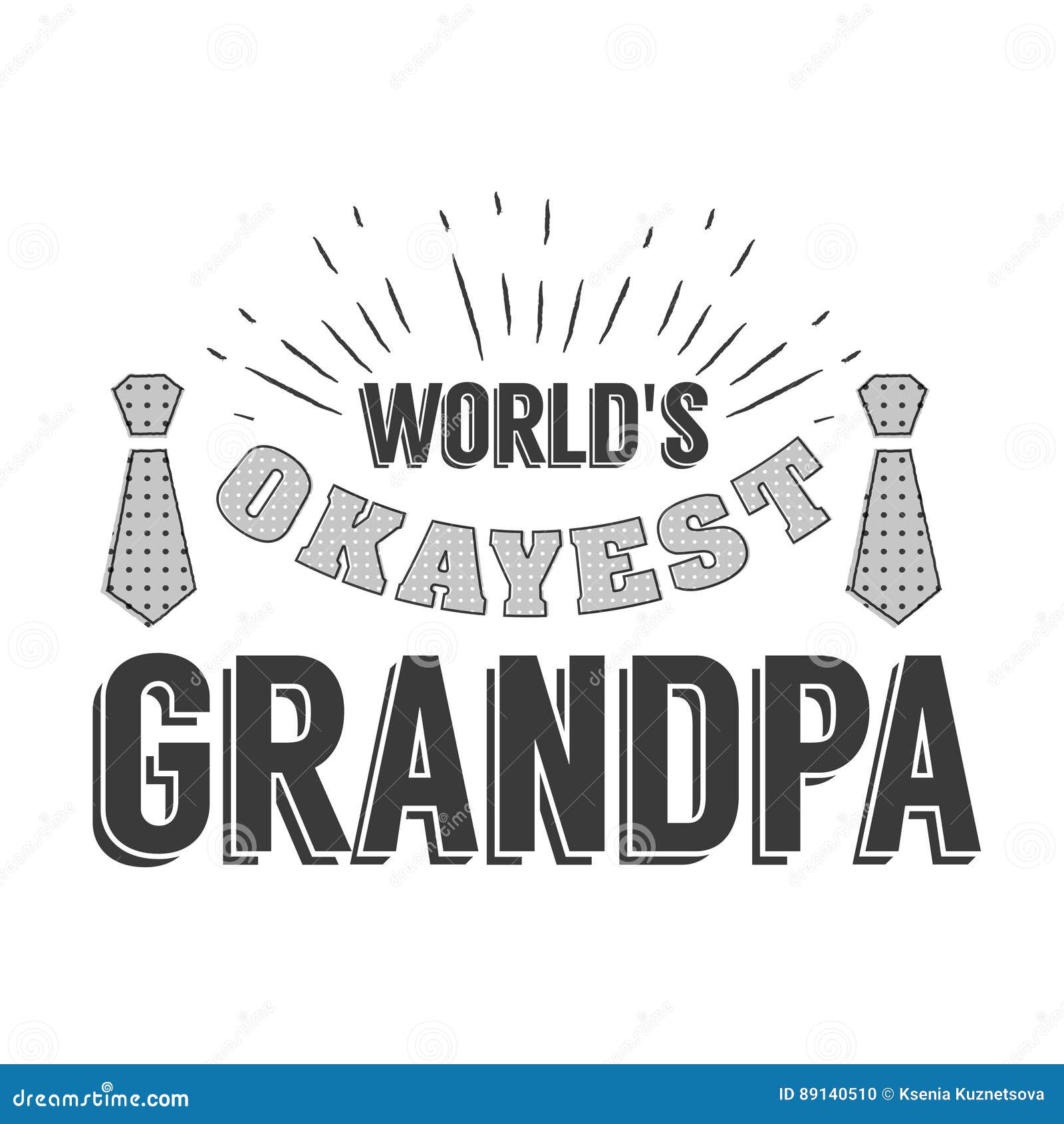 Download Isolated Grandparents Day Quotes On The White Background World S Okayest Grandpa Congratulations Granddad Label Badge Stock Vector Illustration Of Font Grandpa 89140510