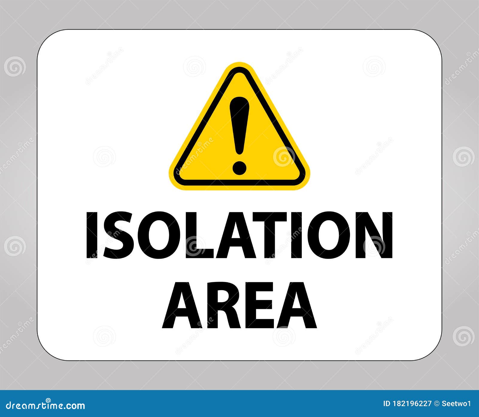 Isolation Area Sign on White Background,Vector Illustration EPS.10