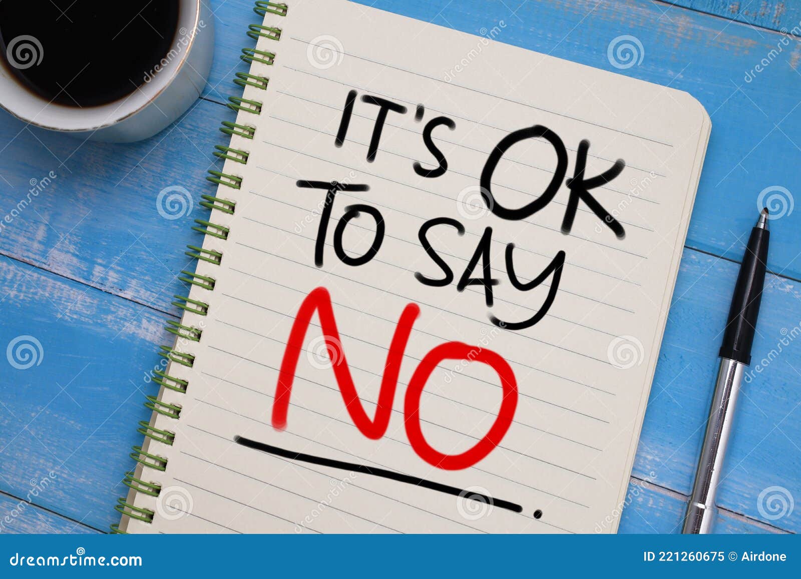 its ok to say no, text words typography written on paper, life and business motivational inspiration