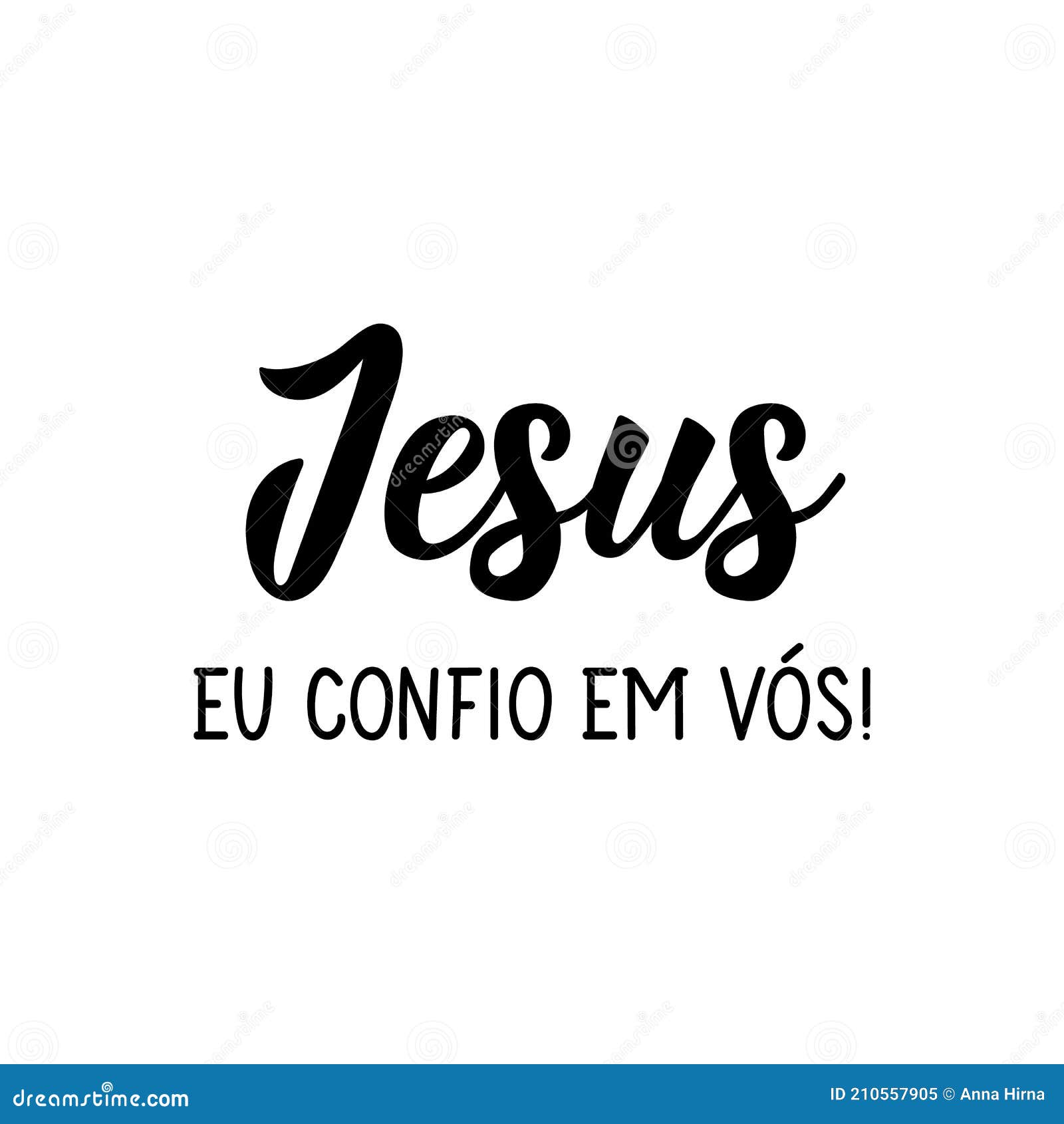 Je Te Fais Confiance En Anglais Jésus Je Te Fais Confiance En Portugais. Lettrage. Illustration D'encre. Calligraphie Moderne Illustration Stock - Illustration du affiche, postcard: 210557905