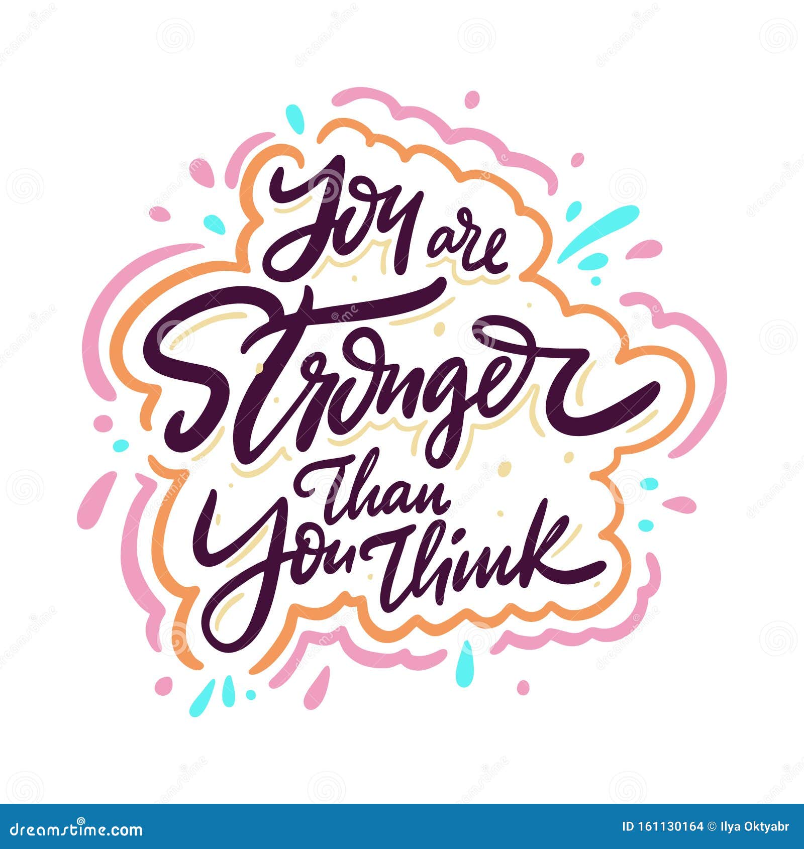 Je Bent Sterker Dan Je Denkt Motivatie Handgetrokken Vectorletters Cartoon-Stijl Vector Illustratie - Illustration Of Kaart, Kleding: 161130164