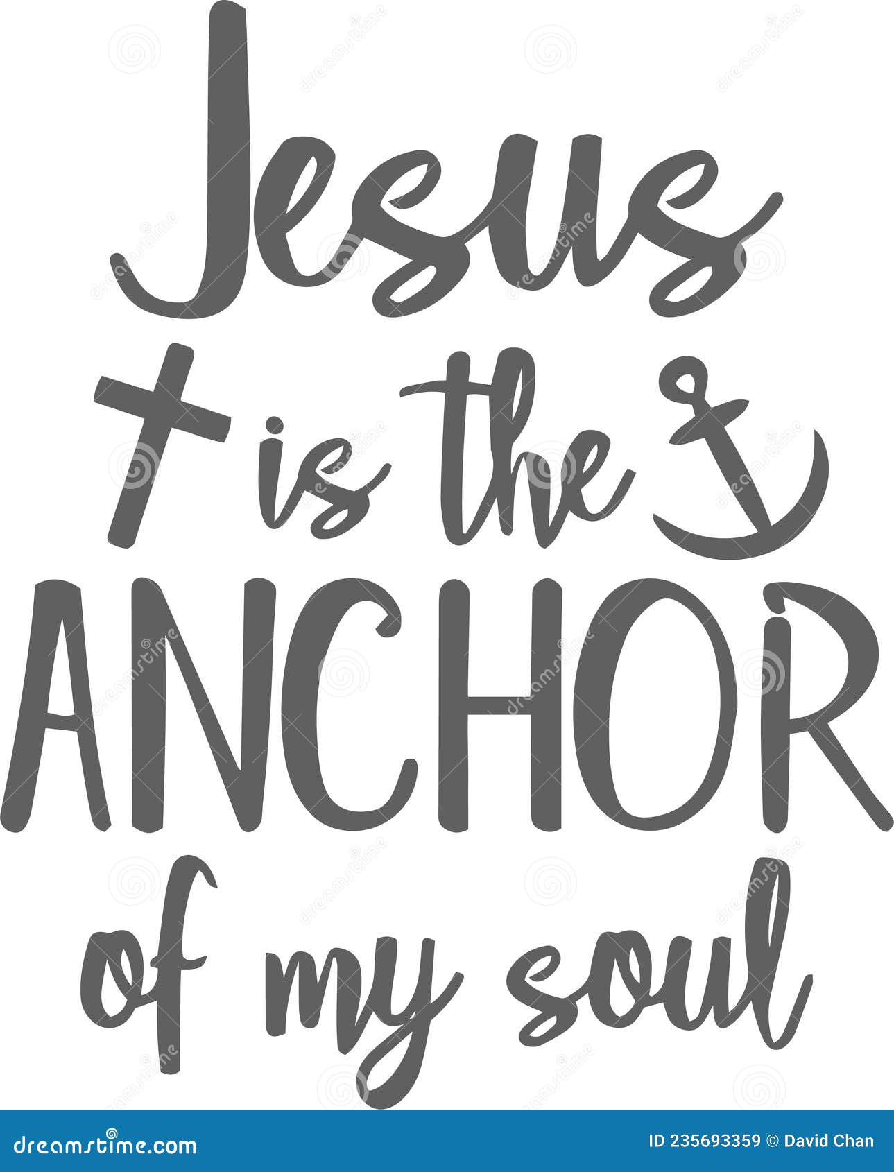 Jesus is the Anchor of My Soul Inspirational Quotes Stock Vector ...