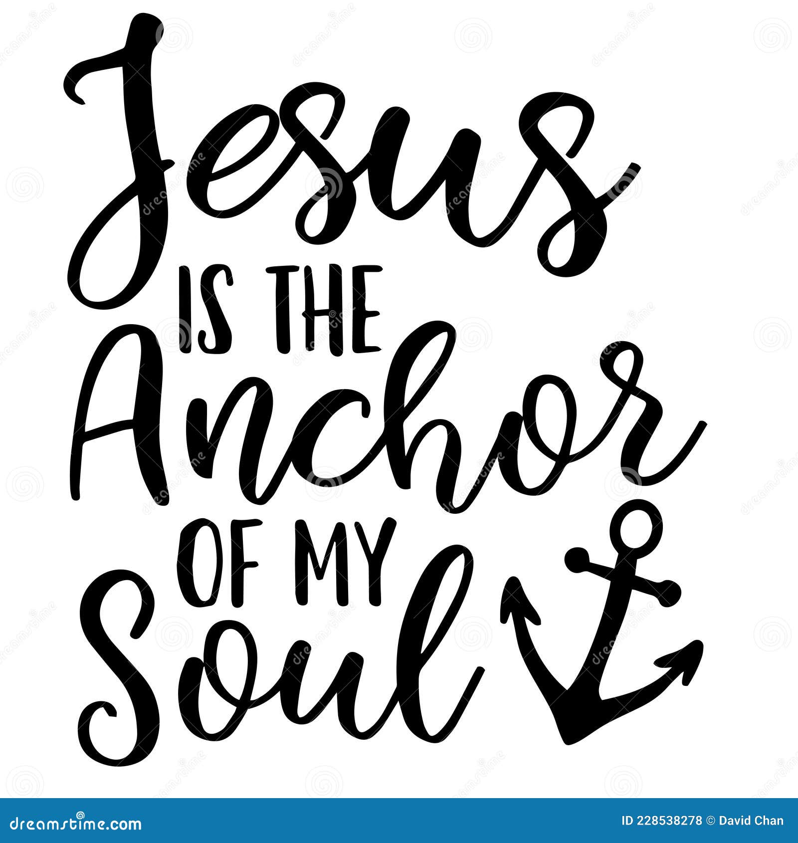 Jesus is the Anchor of My Soul Inspirational Quotes Stock Vector ...