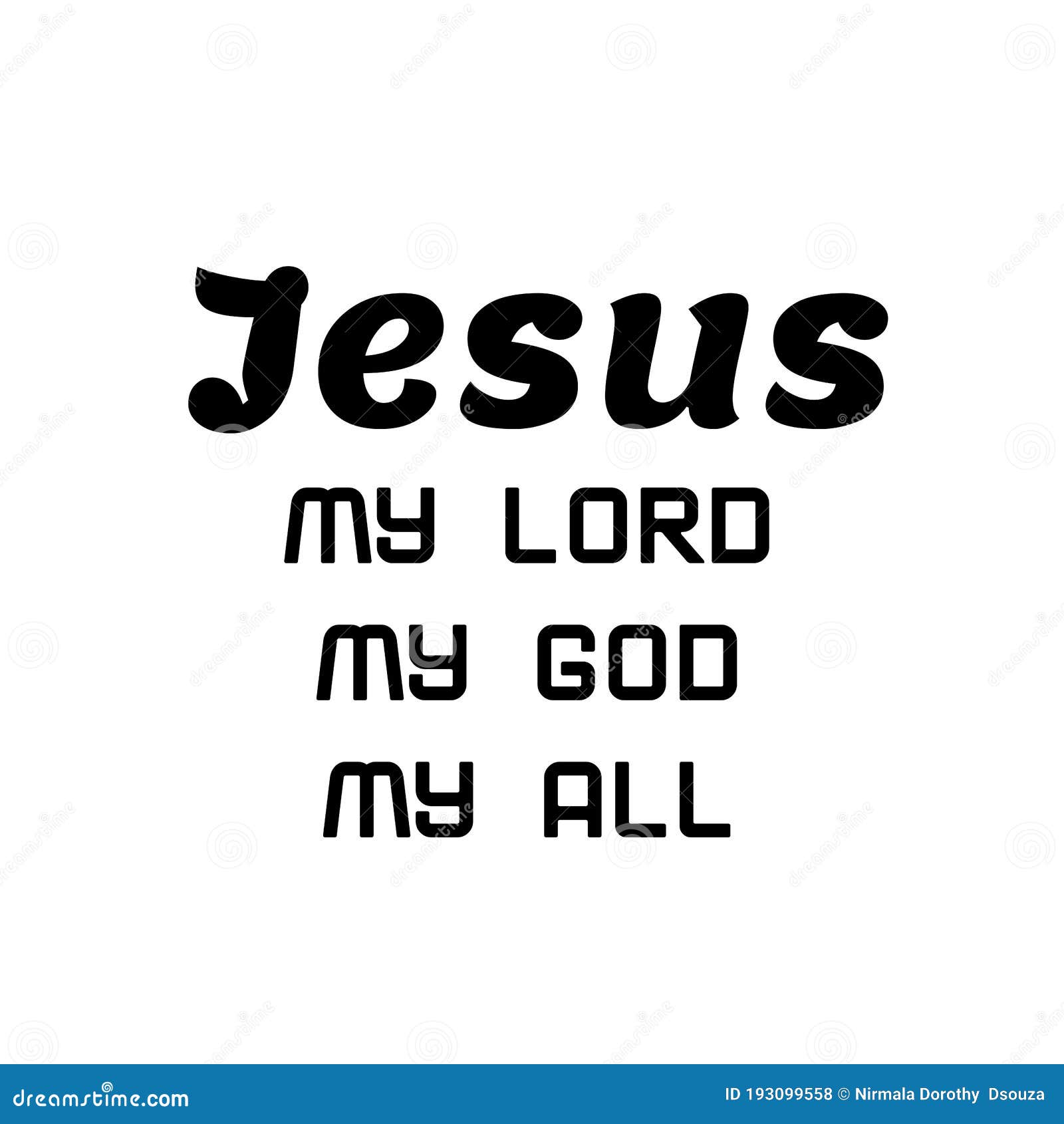 Jesus My Lord My God My All Stock Vector Illustration Of Pray