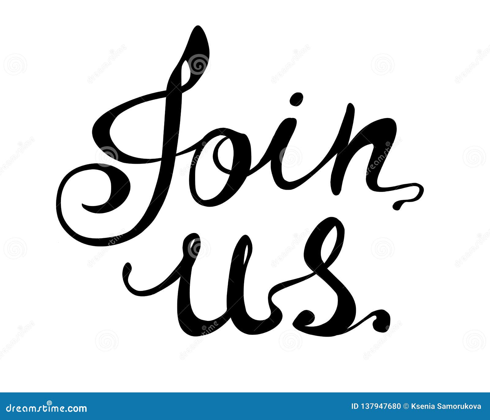 Join Us. Hand Written Calligraphic Inscription Stock Vector