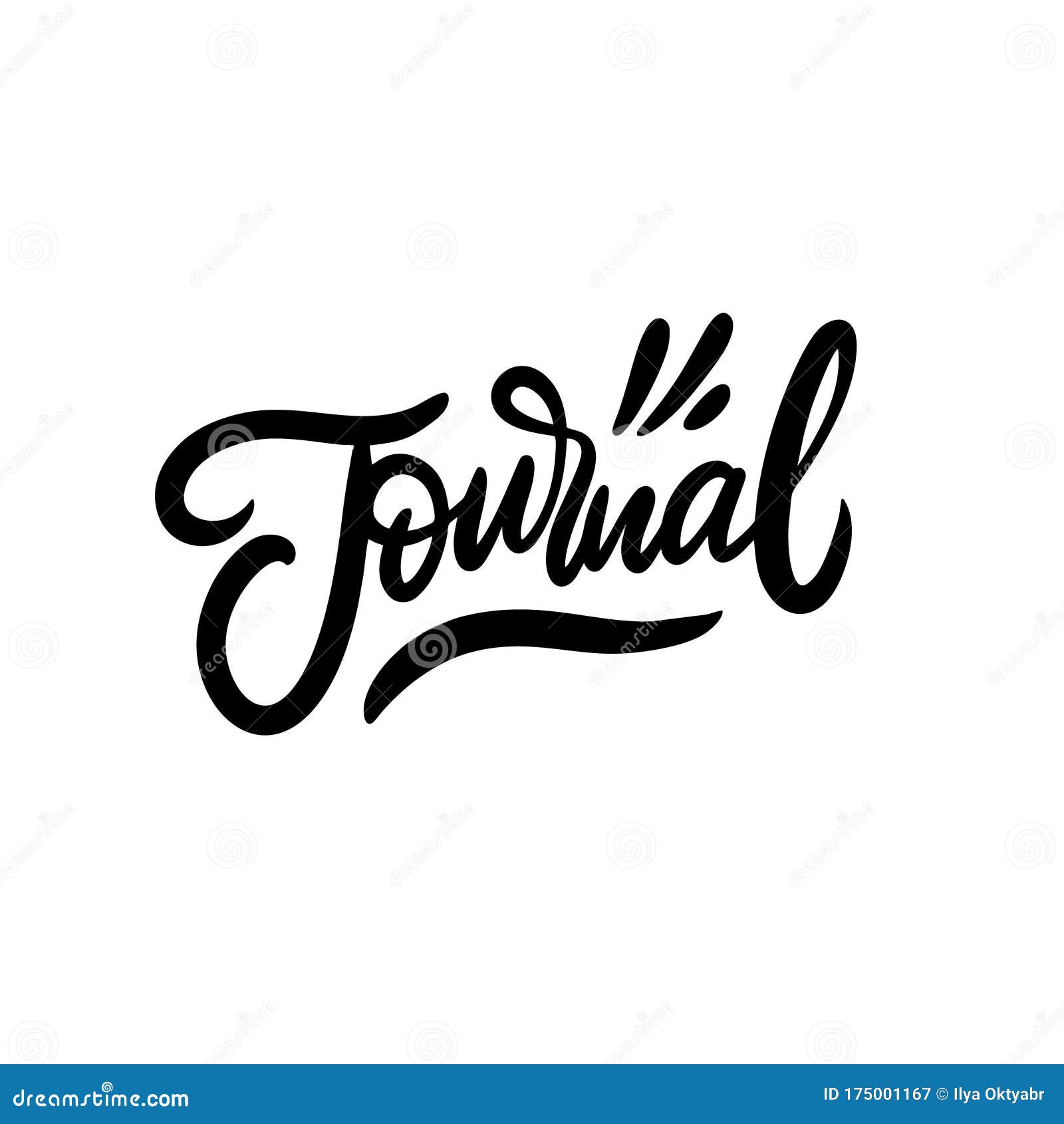 Journal Word Scandinavian Typography. Hand Drawn Lettering Phrase