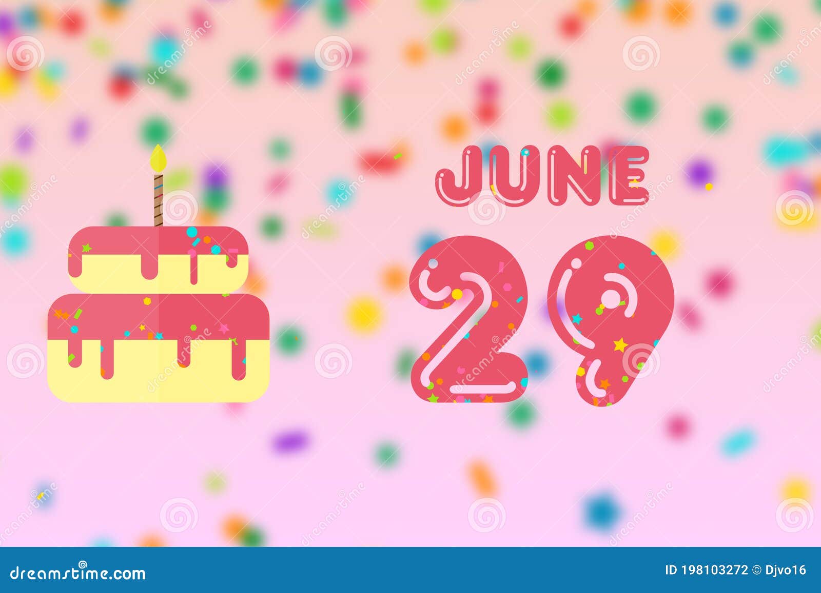 June 29th. Day 29 of Month,Birthday Greeting Card with Date of Birth and Birthday Cake. Summer Month, Day of the Year Concept Stock Illustration - Illustration of summer, annual: 198103272