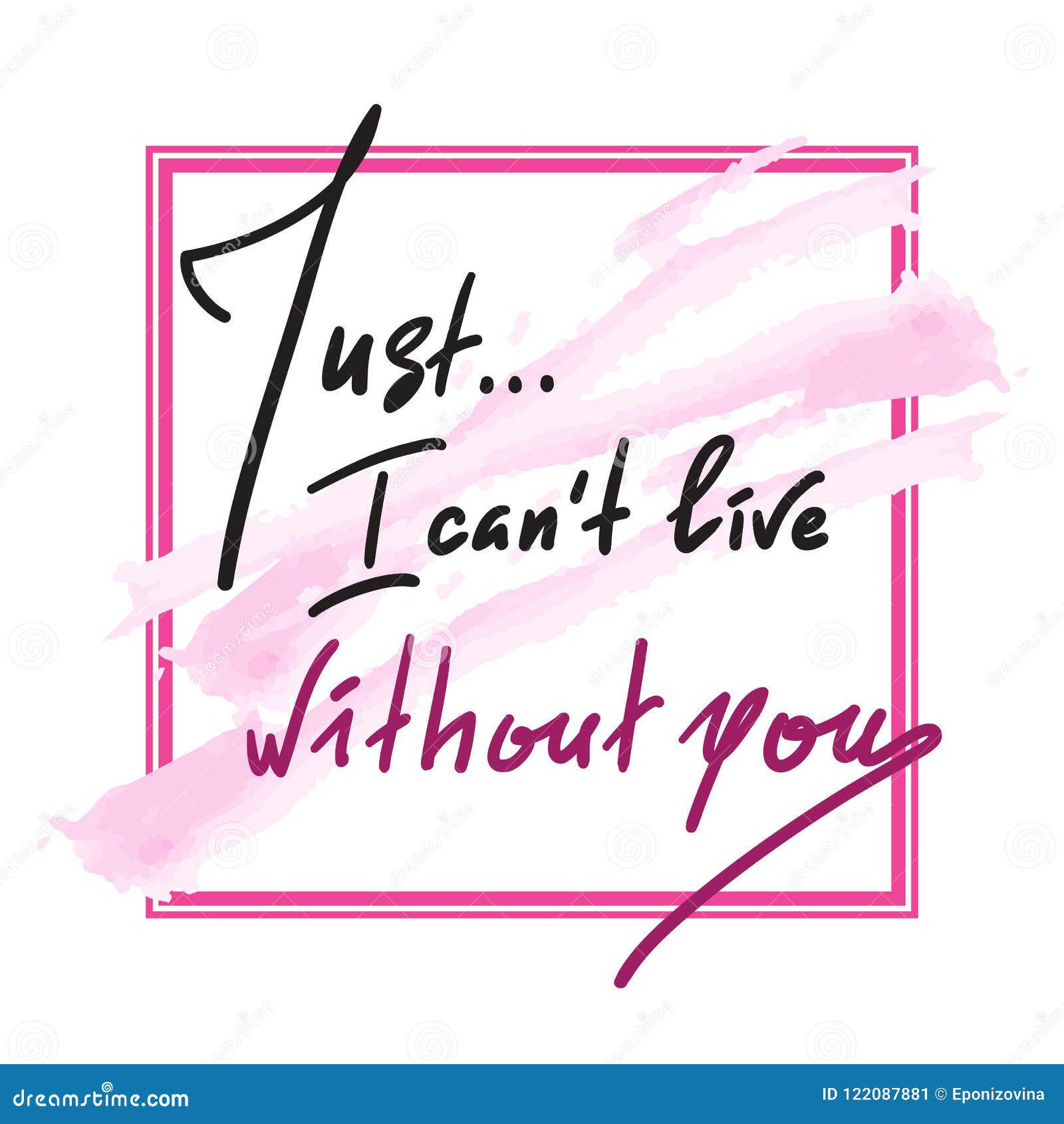 Just I Can`t Live without You - Simple Inspire and Motivational ...