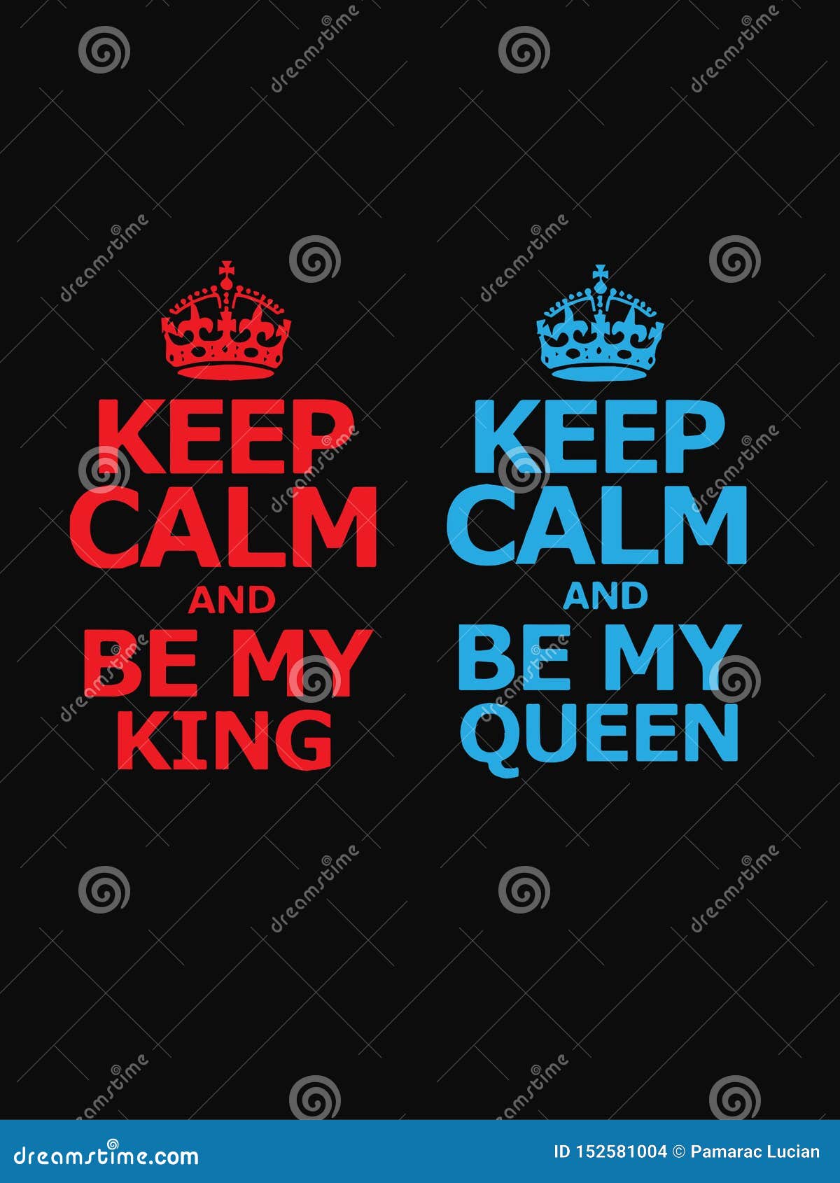 Keep Calm and Be My King/queen Text Isolated on Black   Design Stock Vector - Illustration of metal, isolated: 152581004