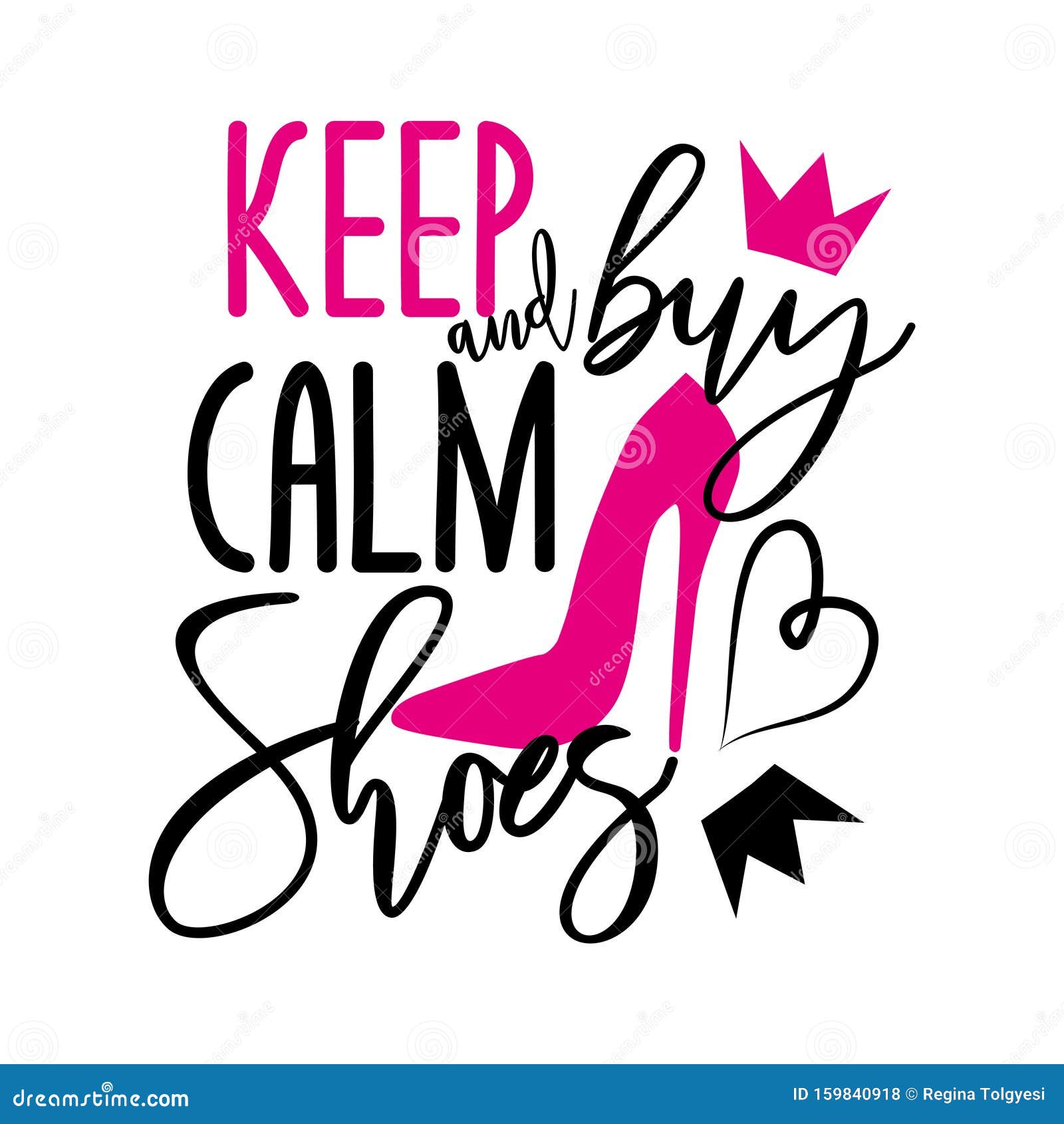 Keep Calm and Buy Shoes-funny Handwritten Text, with Pink High-heeled ...