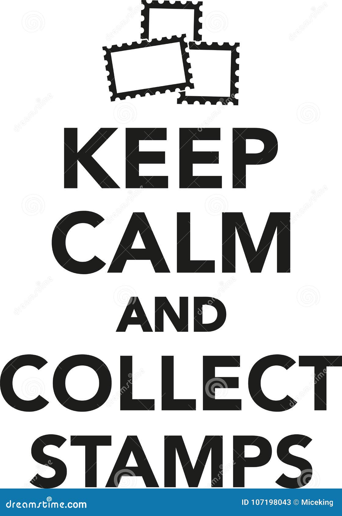 Keep Calm and Collect Postage Stamps Stock Vector Illustration of