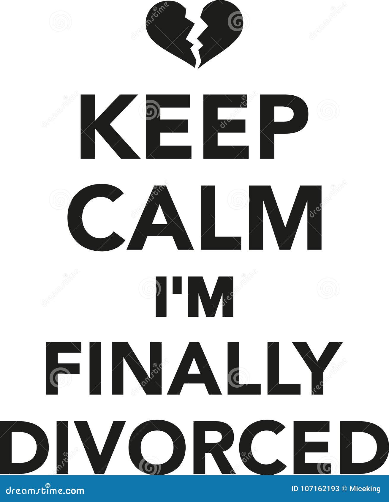 keep calm i`m finally divorced