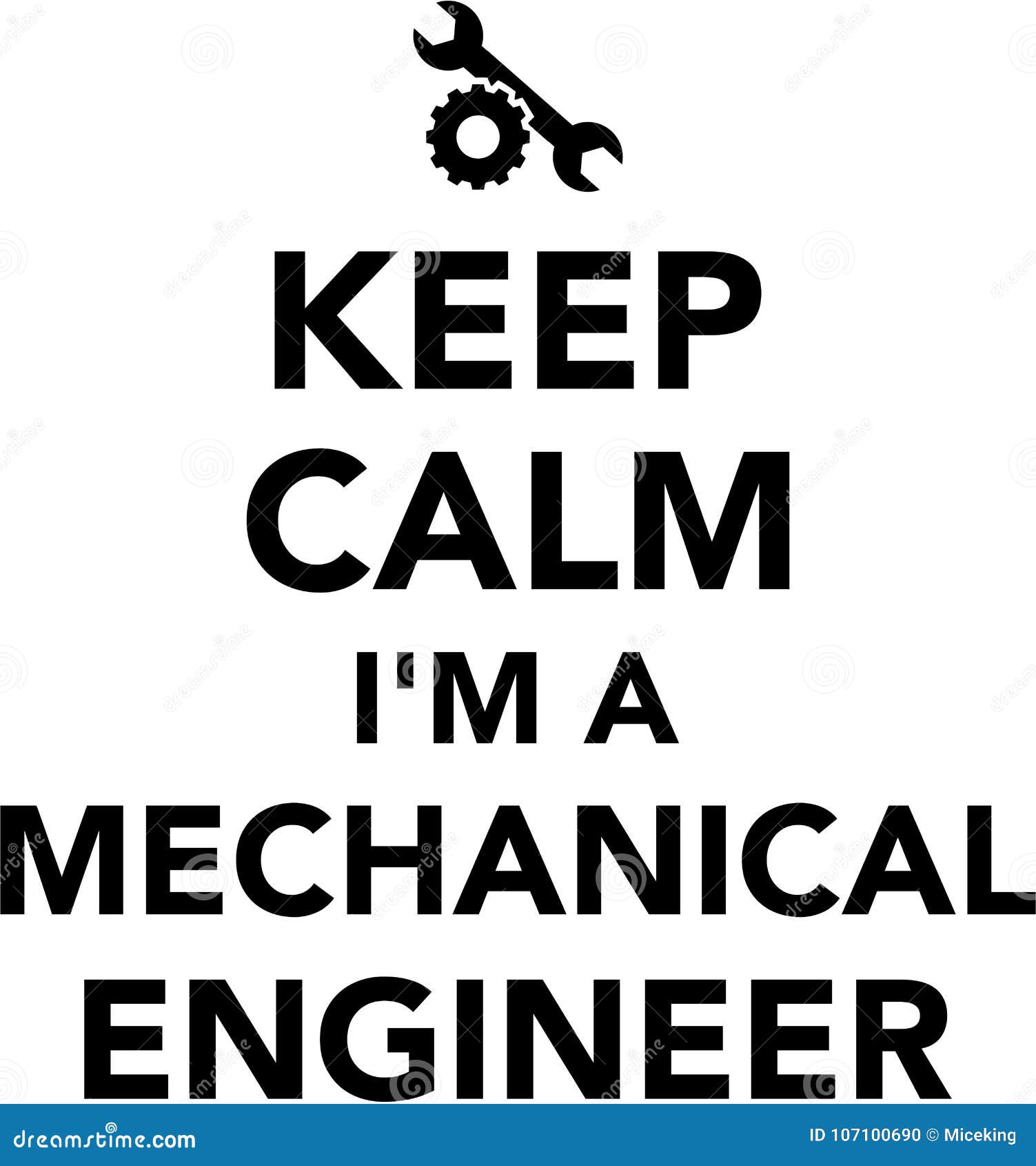 Keep Calm I am a Mechanical Engineer Stock Vector - Illustration of ...