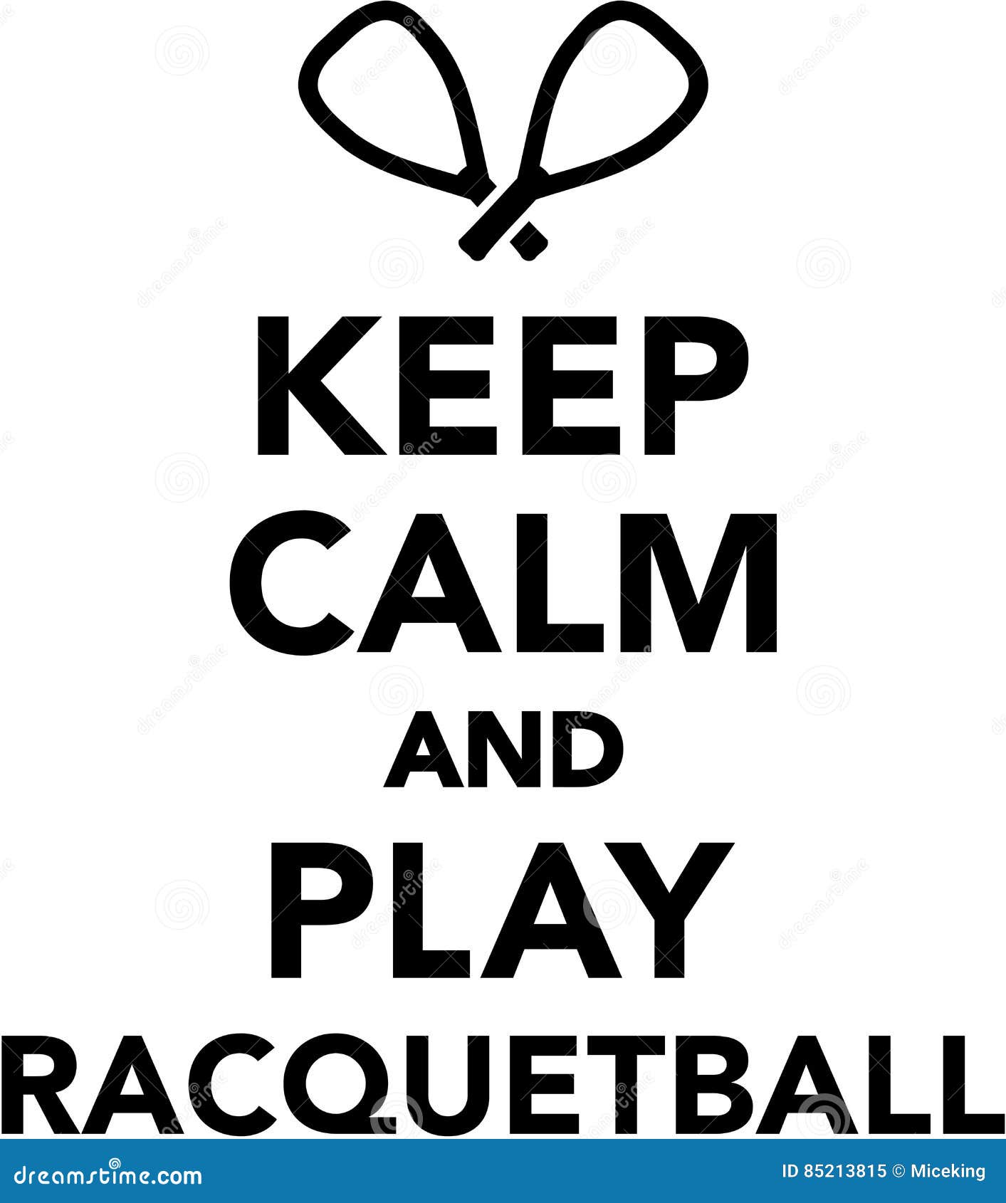 Keep Calm and Play Racquetball Stock Vector Illustration of