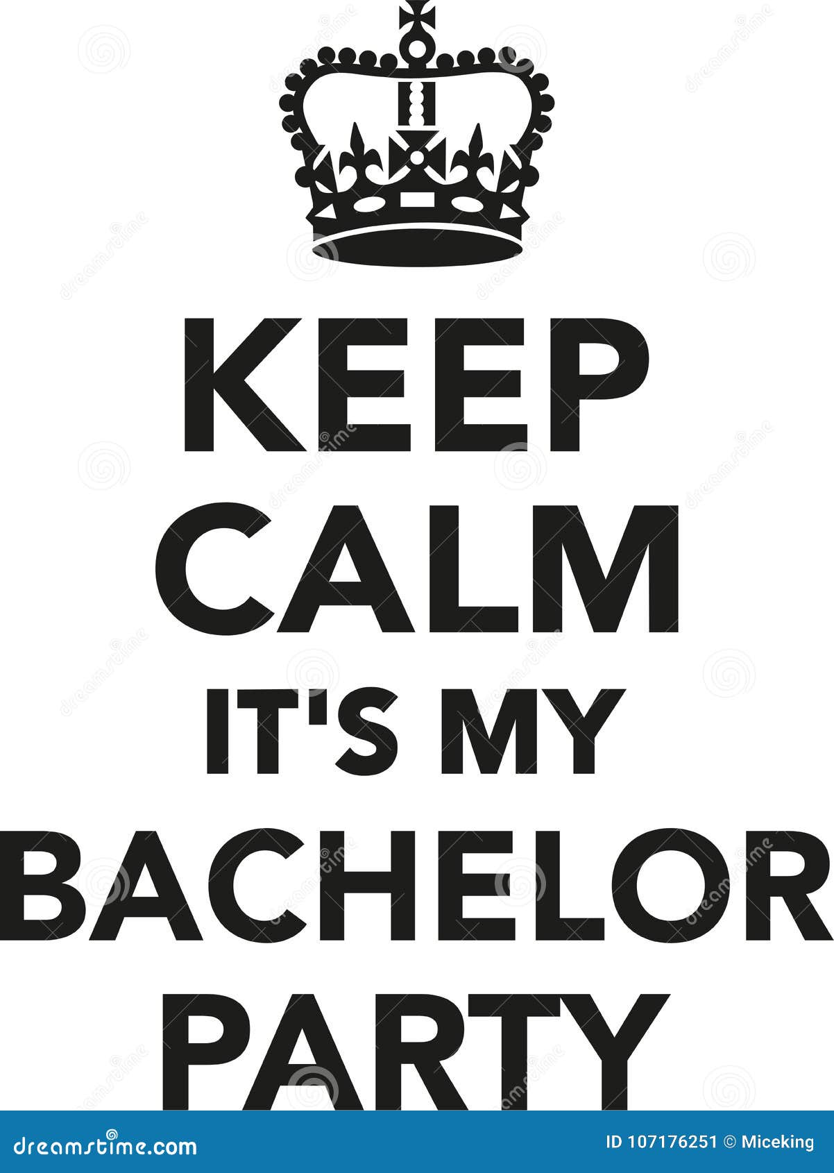 keep calm it`s my bachelor party