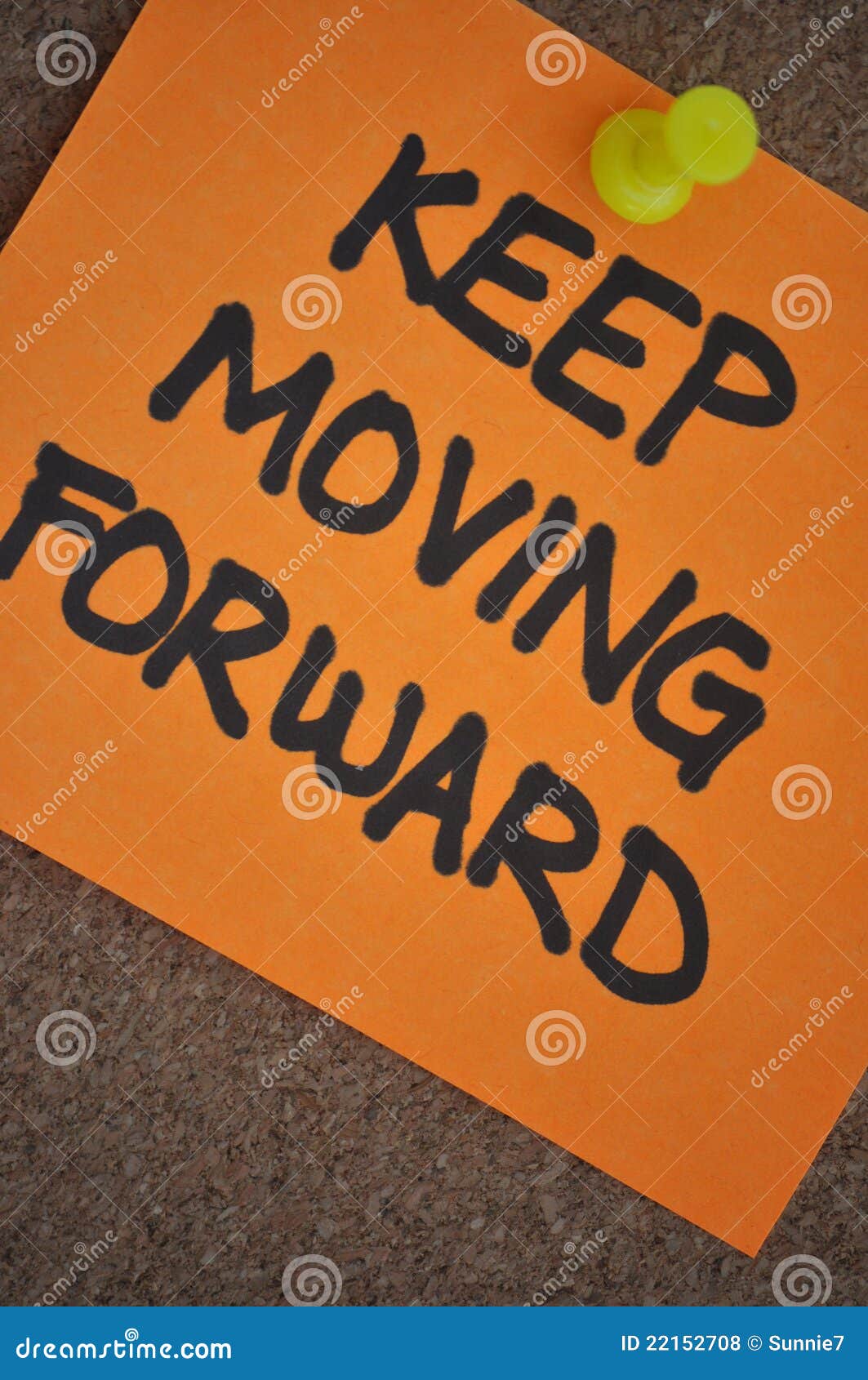 Keep Moving Forward Note On Pinboard Stock Photo - Image Keep Moving Forward Note On Pinboard Stock Photo - Image