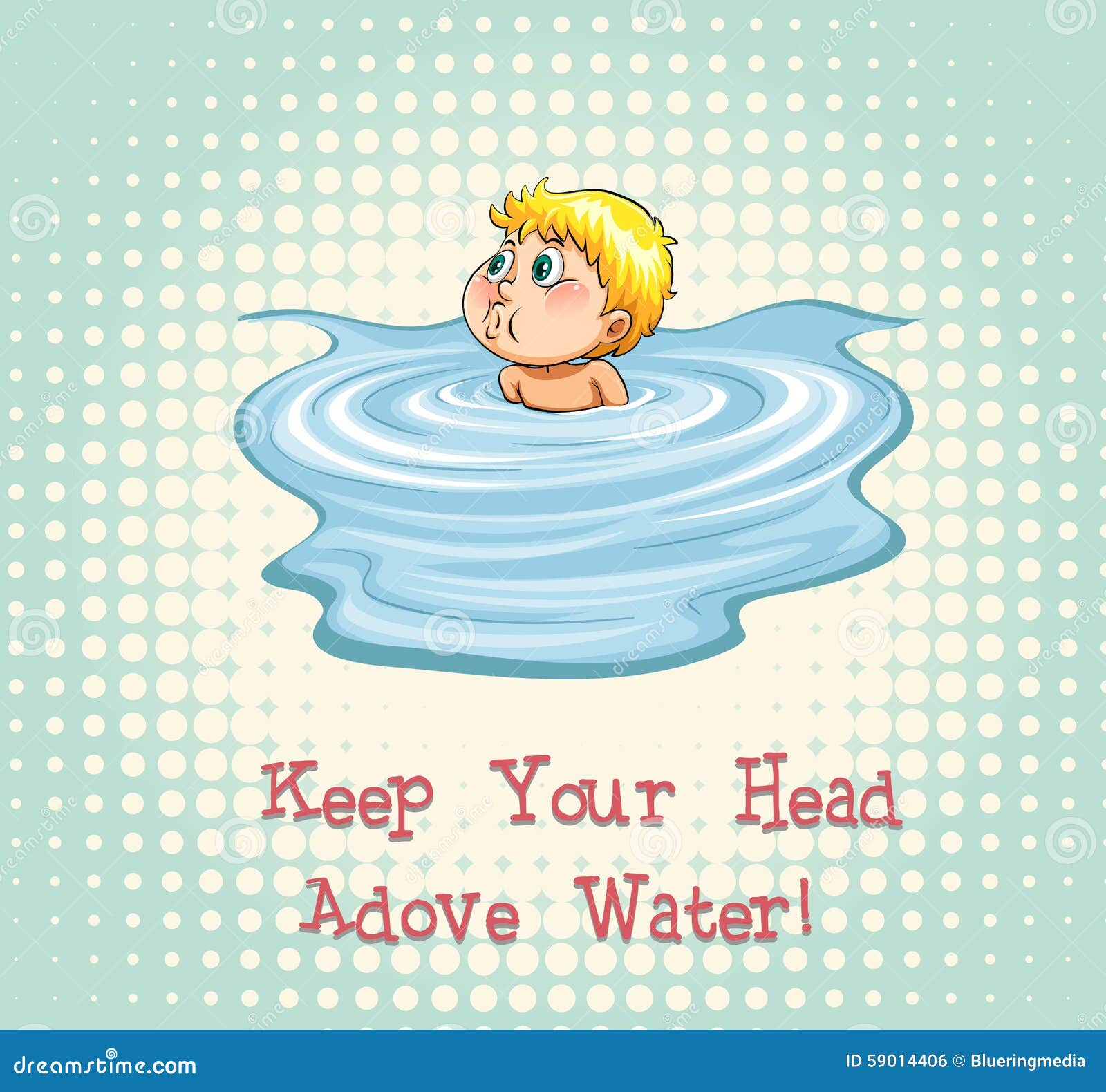 Keep Your Head Above Water Stock Illustration Image 59014406