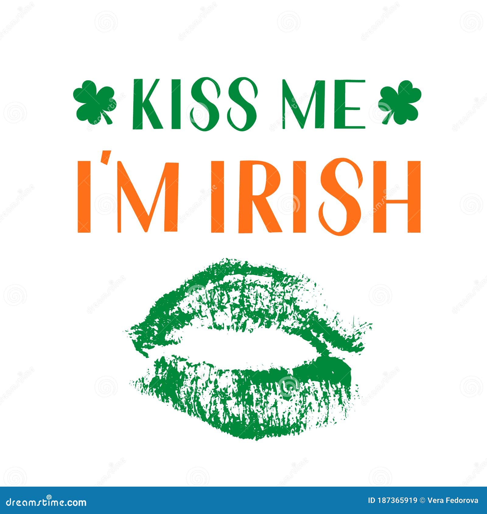 Kiss Me I M Irish Calligraphy Hand Lettering on with Green Lips Print