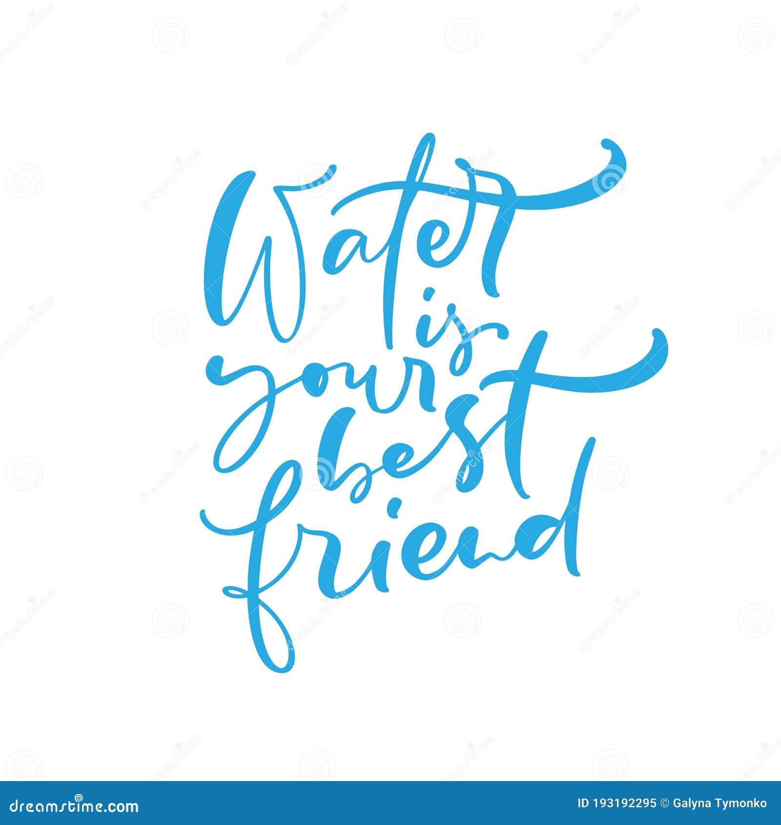 L Eau Est Votre Citation D Ecriture Manuscrite Vectoriel Bleu De Meilleur Ami Avec Des Gouttes Le Slogan De La Typographie Expre Illustration De Vecteur Illustration Du Dessine Fonte