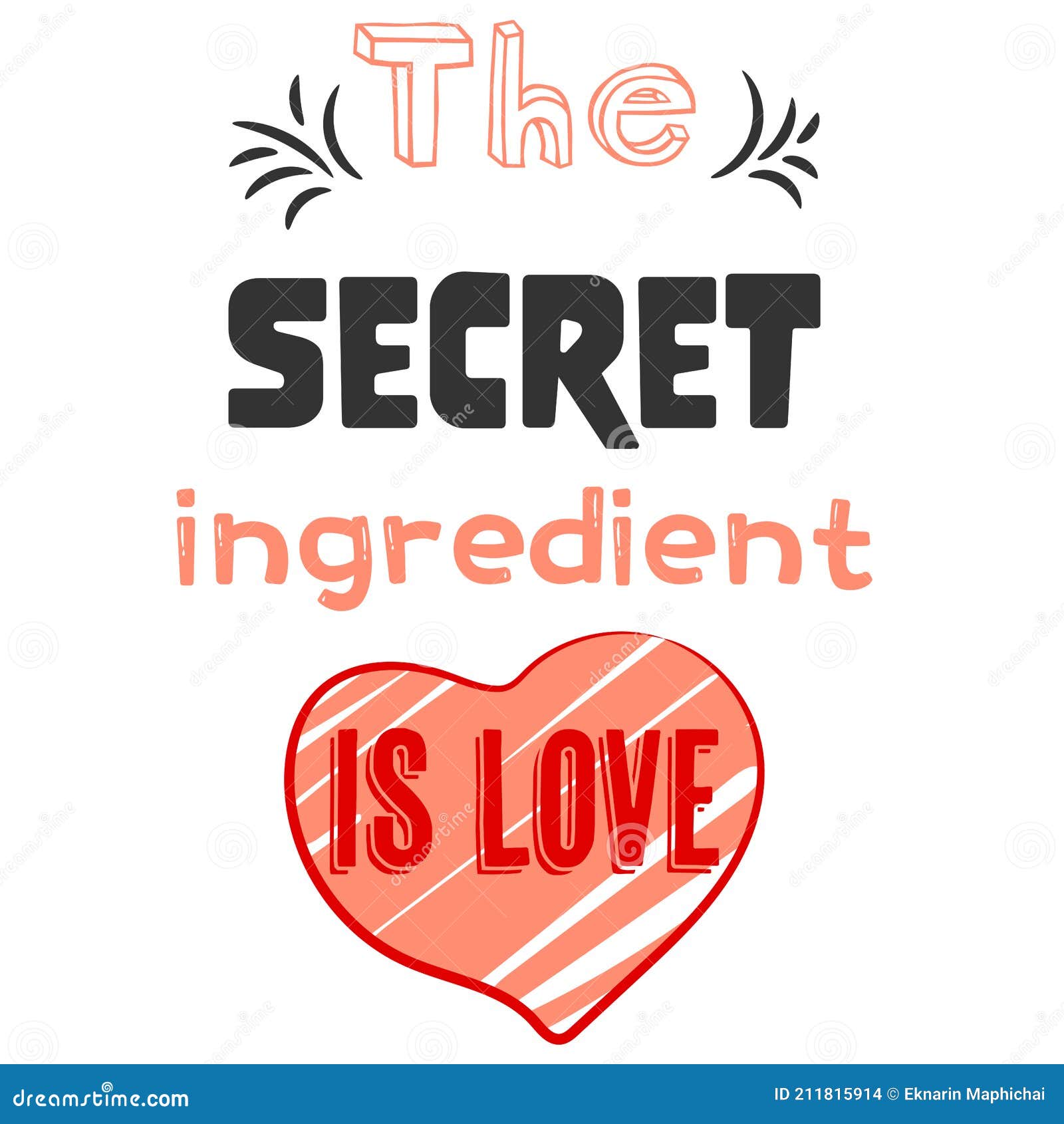 L Ingredient Secret Est L Amour De Courtes Phrases Sur Une Scene Blanche Illustration De Vecteur Illustration Du Affiche Ingredient