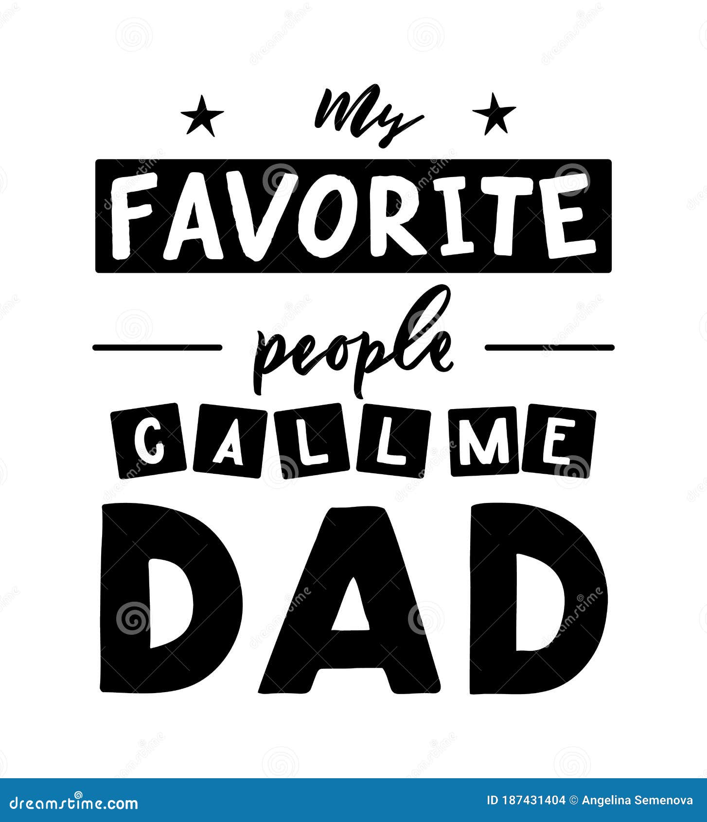 La Citation Pour Le Jour Du Pere S Mon Peuple Preferees M Appelle Papa Etoile De Fleche Expression Positive Illustration De Vecteur Illustration Du Lettrage Cadeau