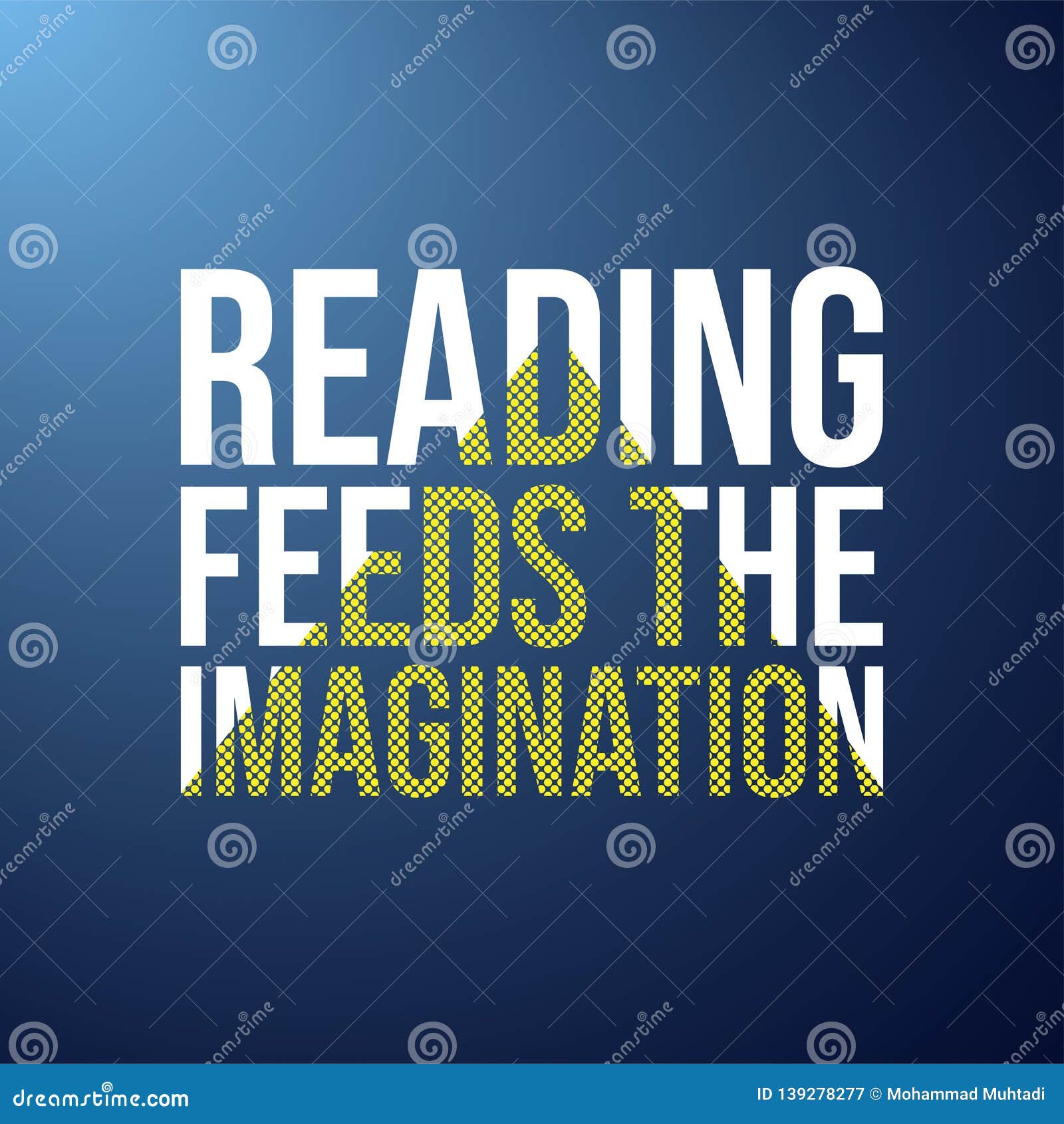 La Lecture Alimente L Imagination Citation D Education Avec Le Fond Moderne Illustration De Vecteur Illustration Du Slogan Positif