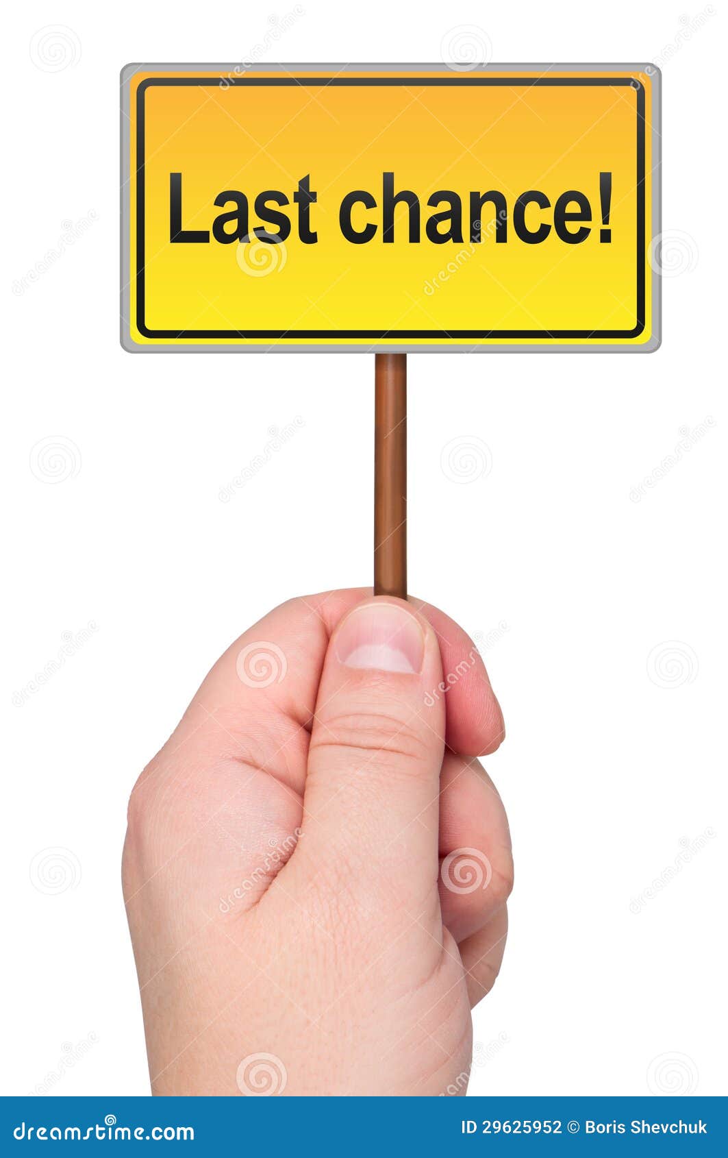 last chance sign in hand.