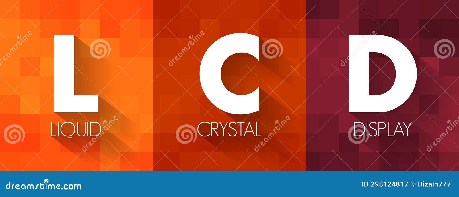 lcd - liquid crystal display is a type of flat panel display which uses liquid crystals in its primary form of operation, acronym